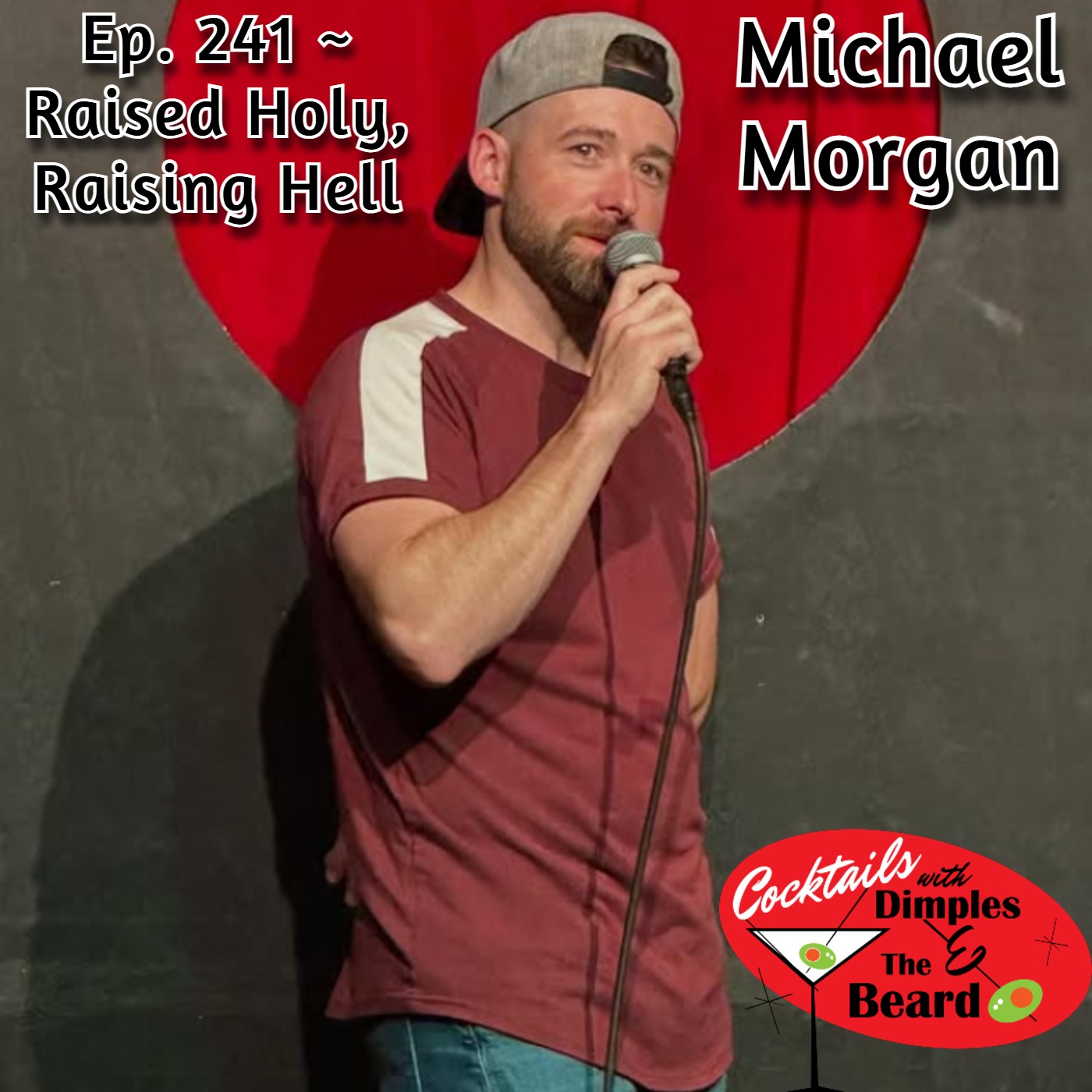 Raised Holy, Raising Hell ~ Michael Morgan | Ep. 241 episode artwork
