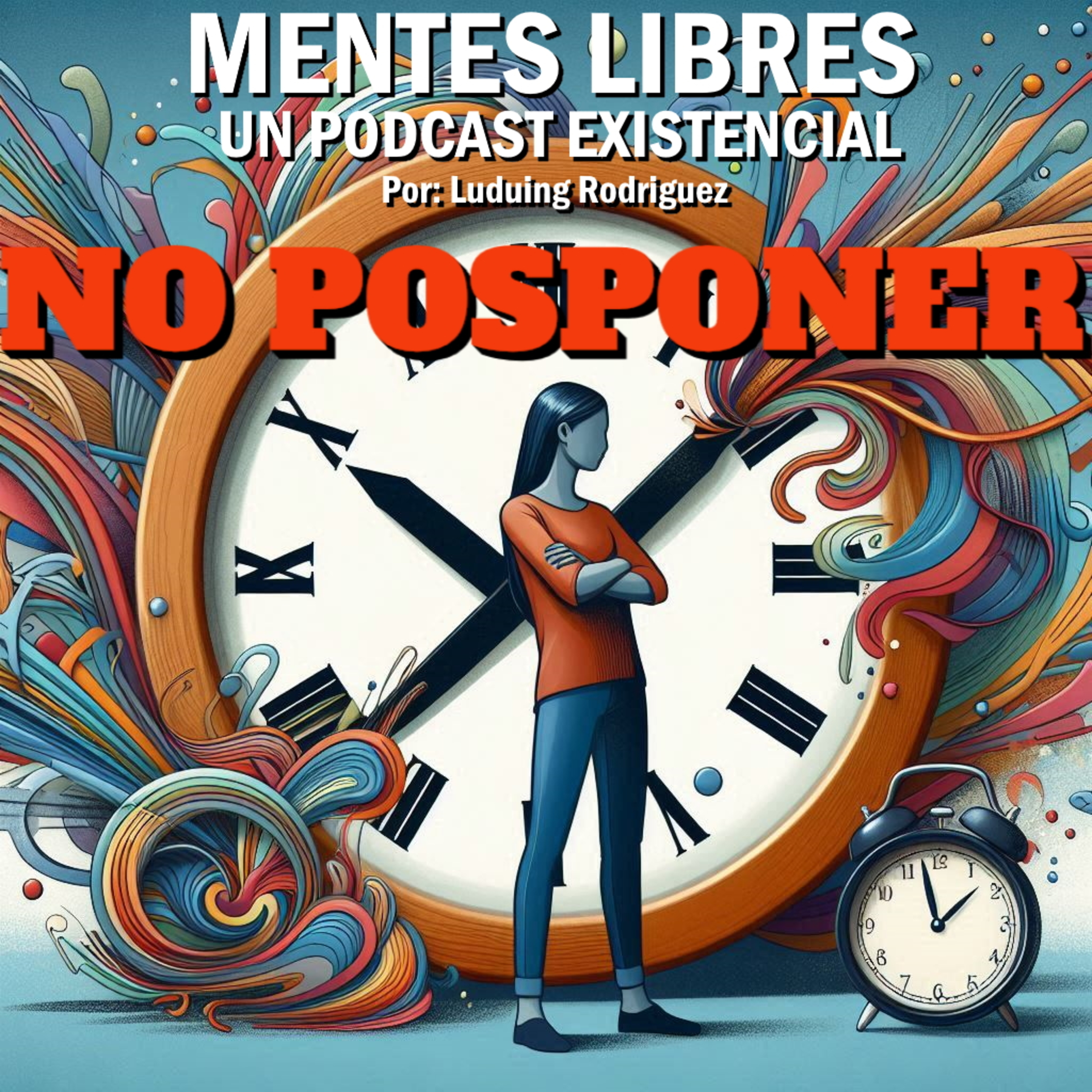 Portada de Mentes Libres: Un Podcast Existencial