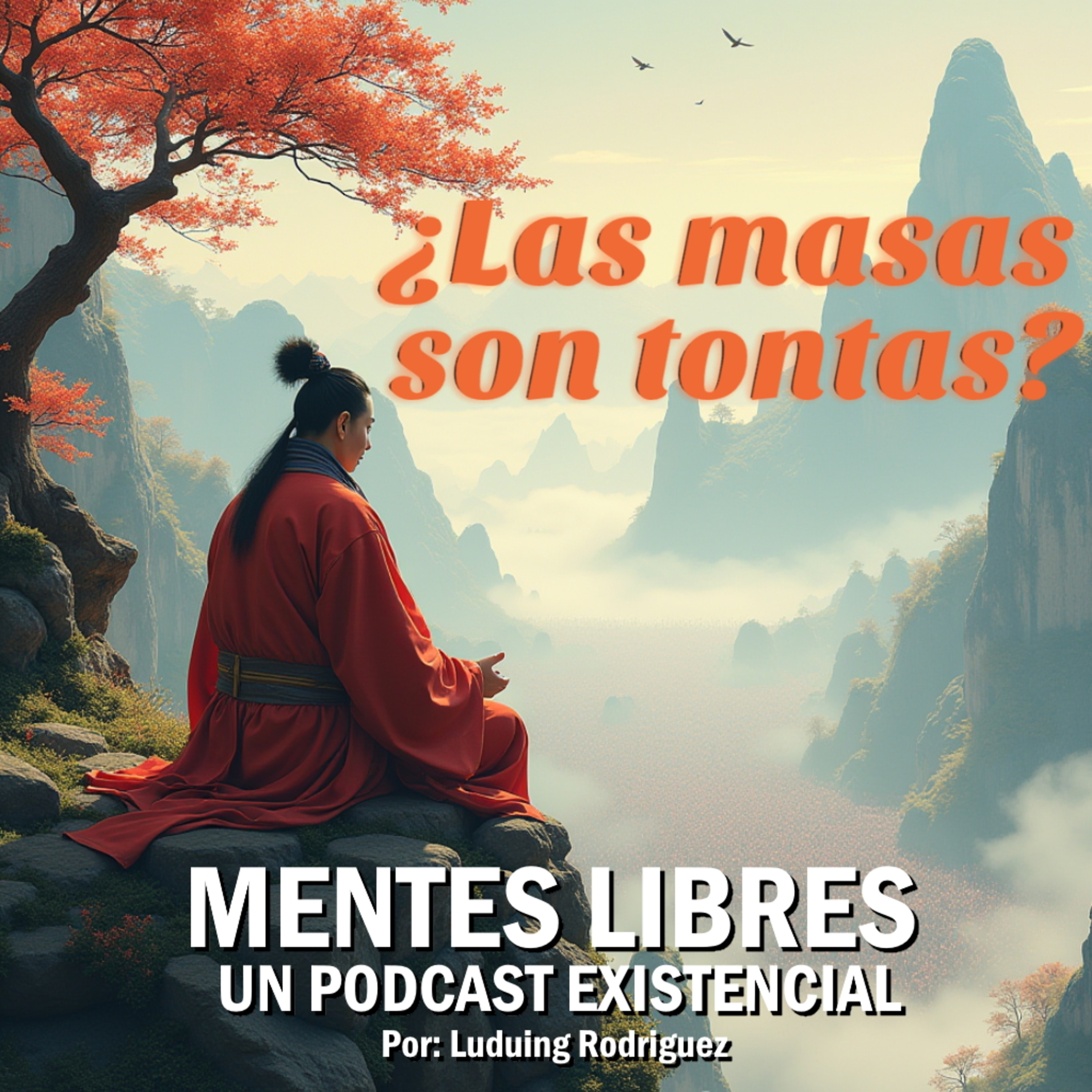Portada de Mentes Libres: Un Podcast Existencial