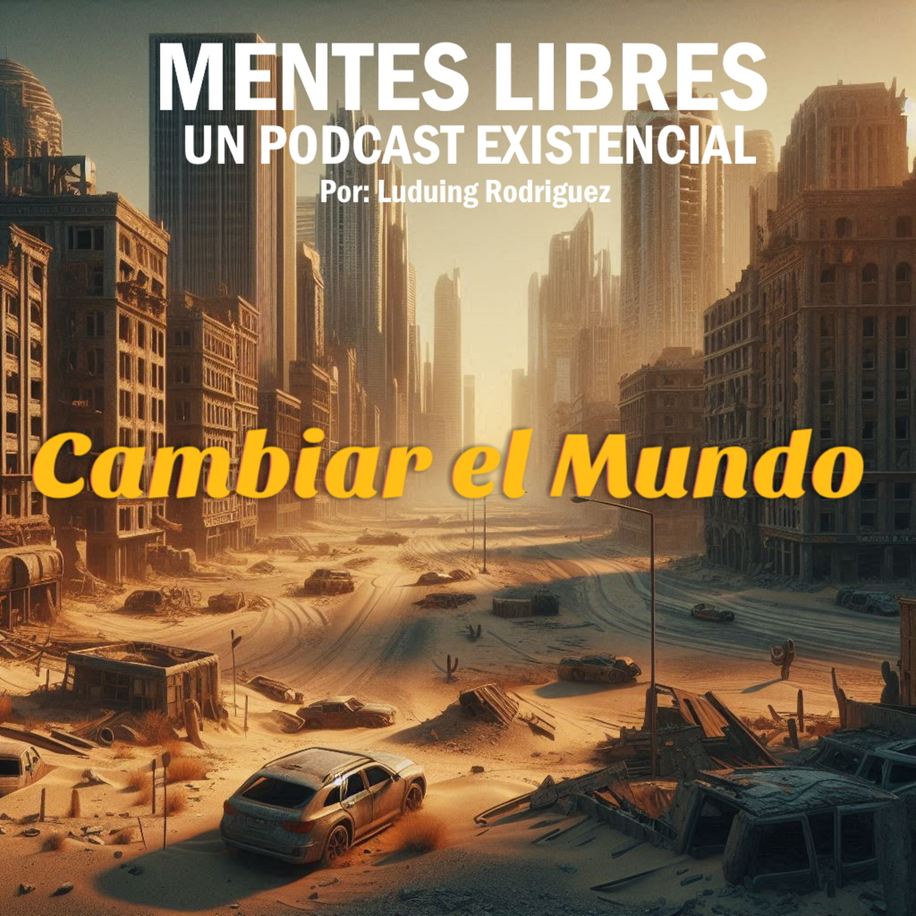 Portada de Mentes Libres: Un Podcast Existencial