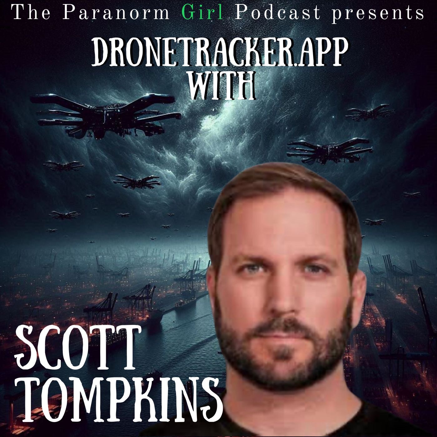 Special Audio Edition Rebroadcast | Drones and DroneTracker.app w/ Scott Tompkins, Creator of Bigfoot Mapping Project (Orig. Aired 2/13/25)