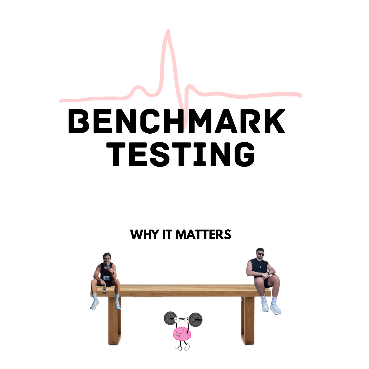 FITNESS BENCHMARK TESTING - WHY IT MATTERS | MindSets Podcast | Episode 66