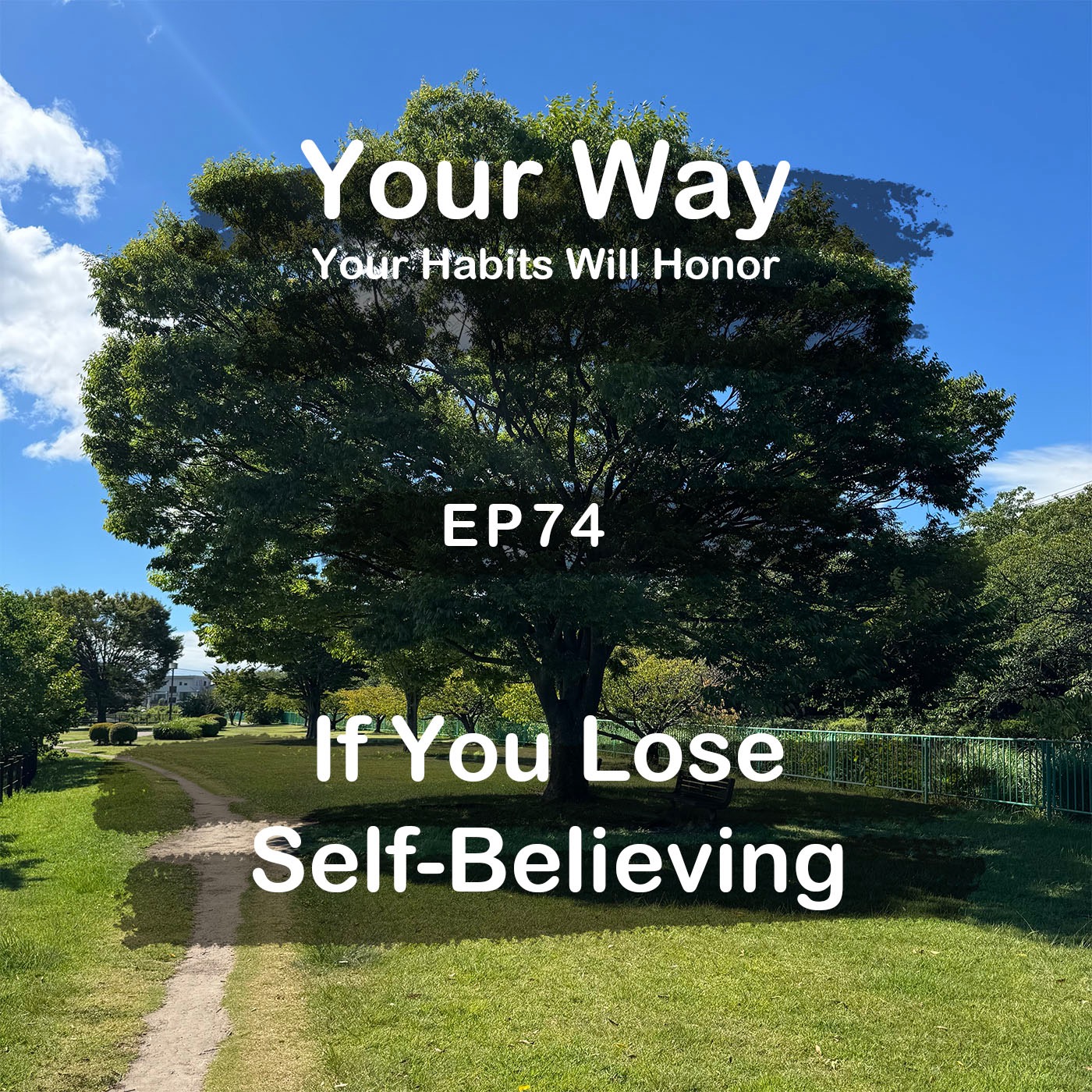 If you lose self-believing, I want you to do this | #74 Koji Ohata episode artwork