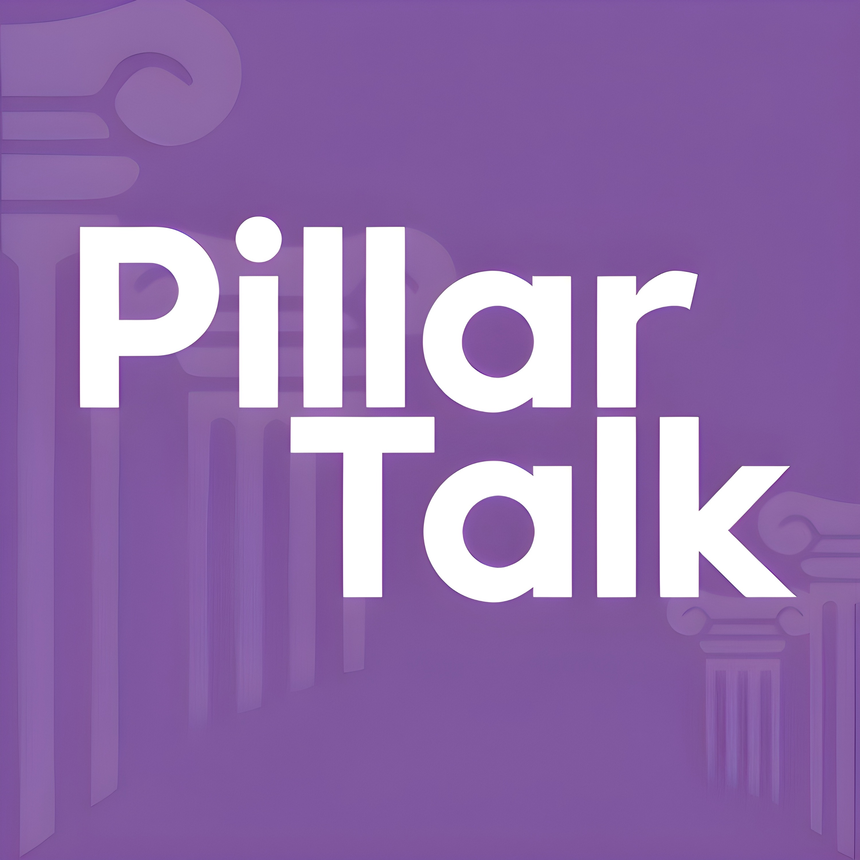Pillar Talk