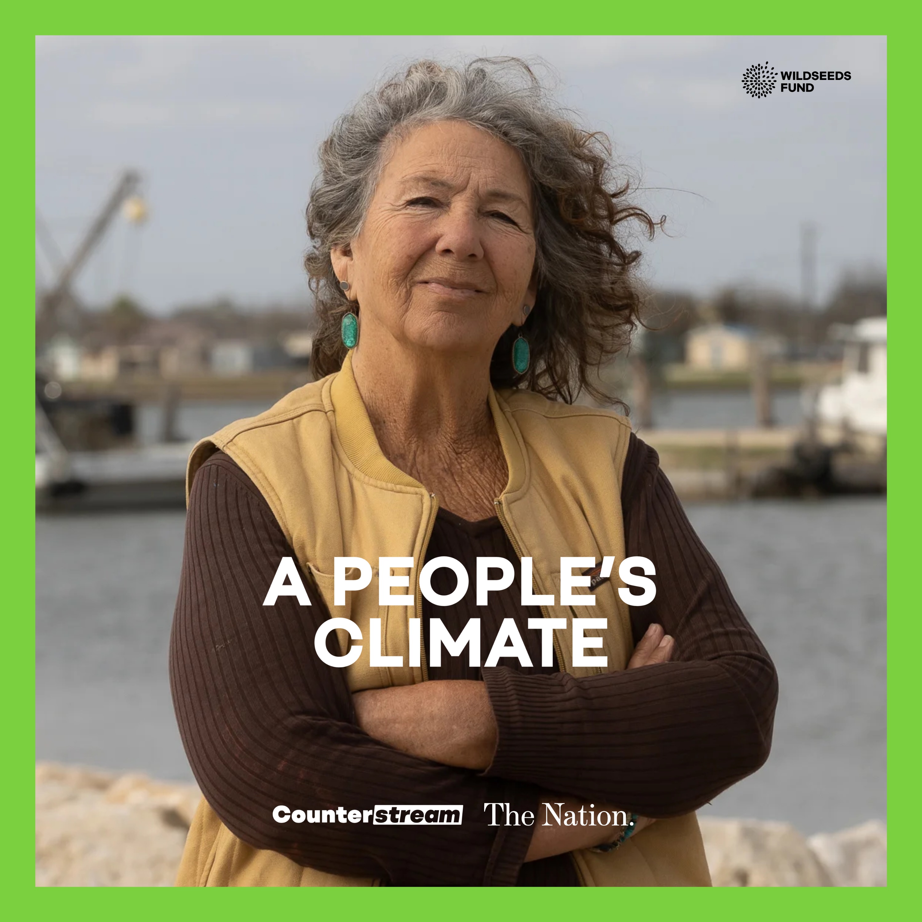An Unreasonable Woman with Diane Wilson | A People's Climate