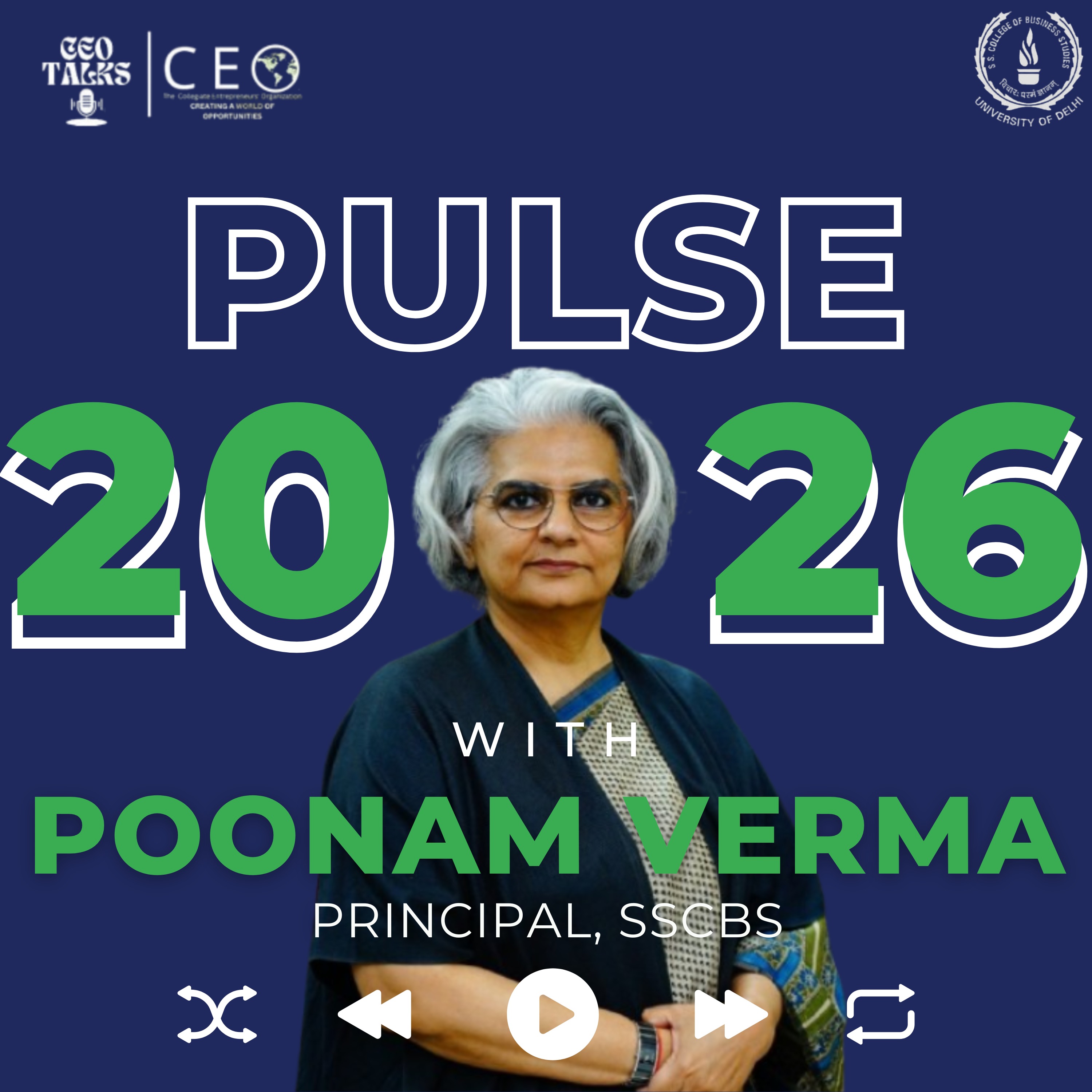 Dr. Poonam Verma (Principal of SSCBS) – Pulse’26, CEO DU (Ep 18)