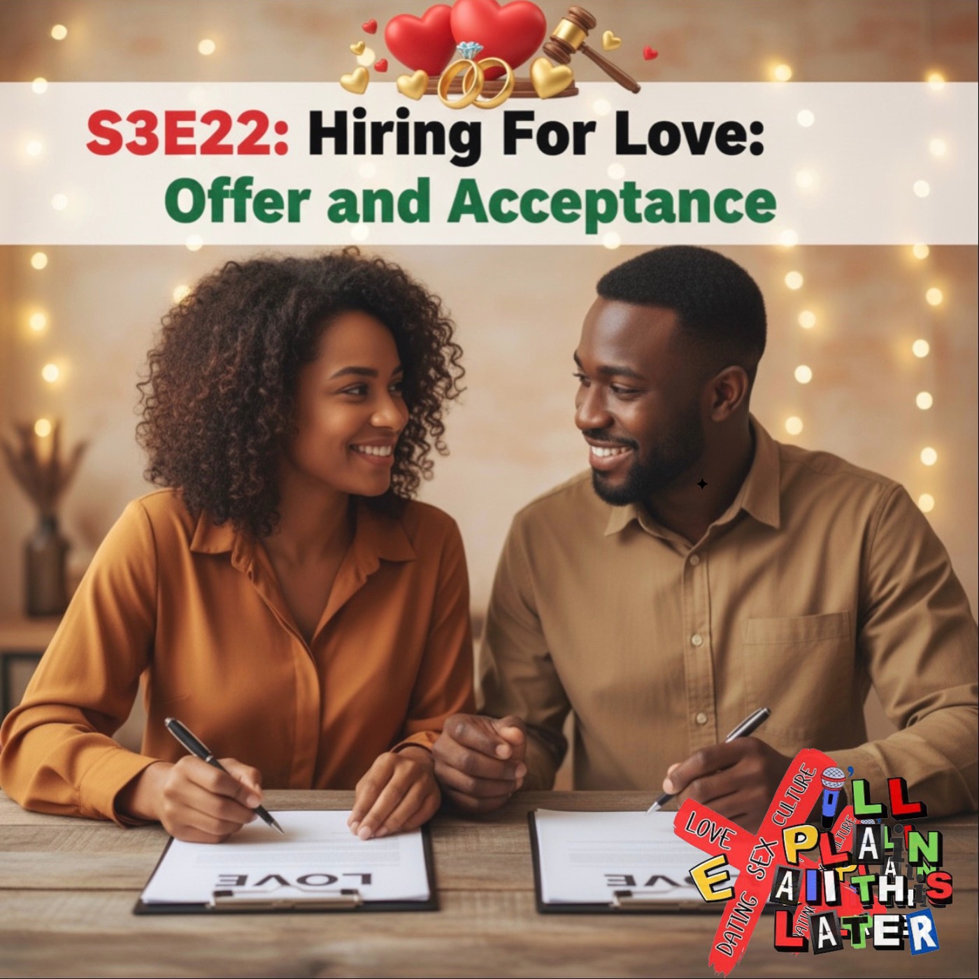 S3E22:Hiring For Love:Offer And Acceptance