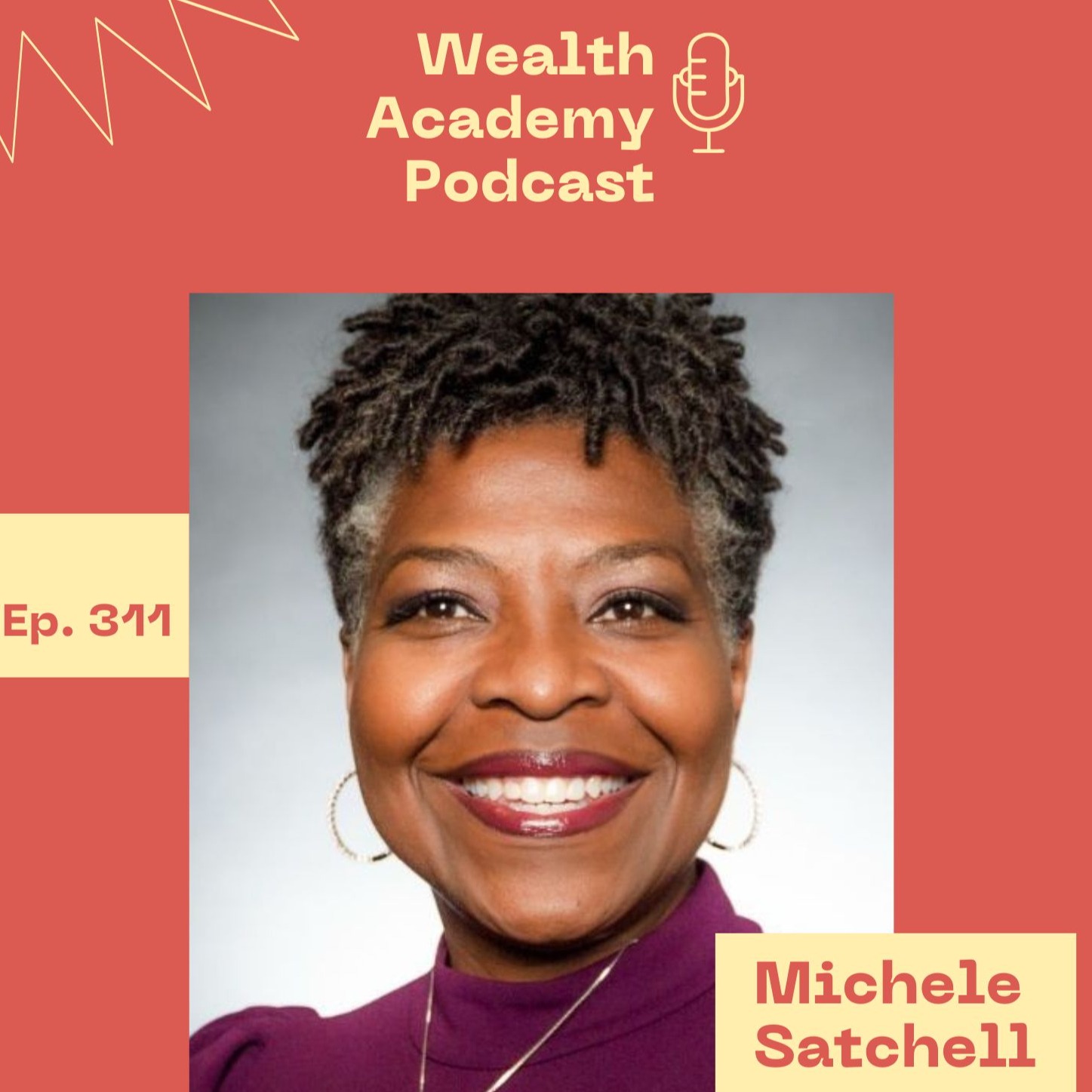 Episode 311 - Michele Satchell Transforms Your Life and Business Without Burnout