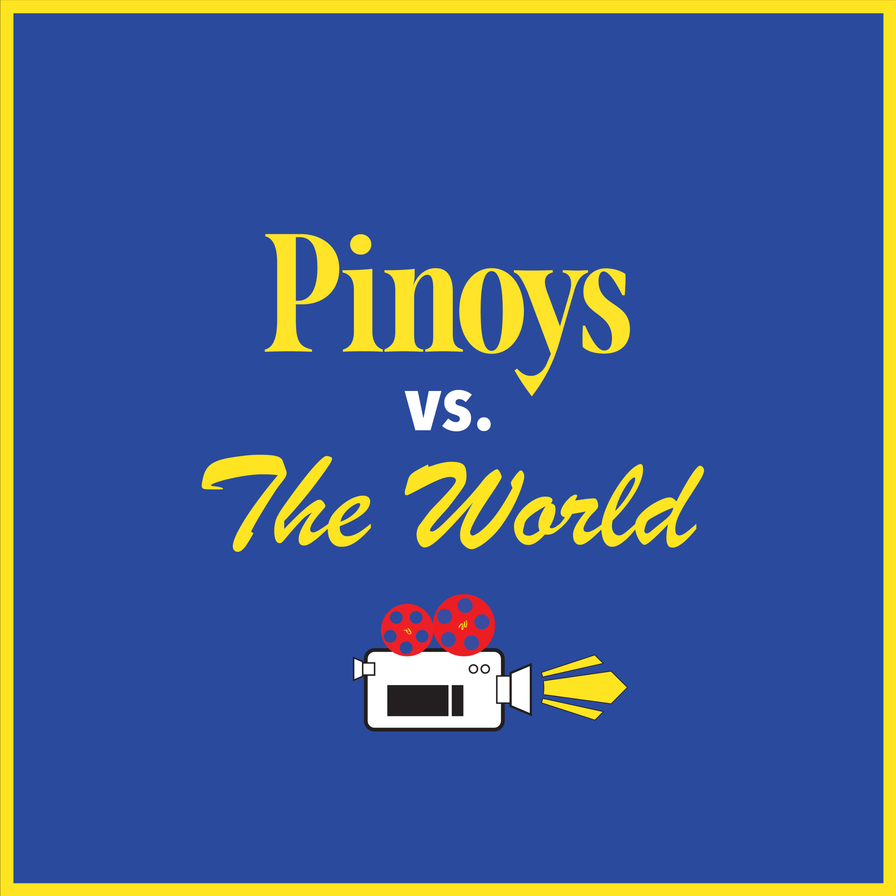 Pinoys vs. The World