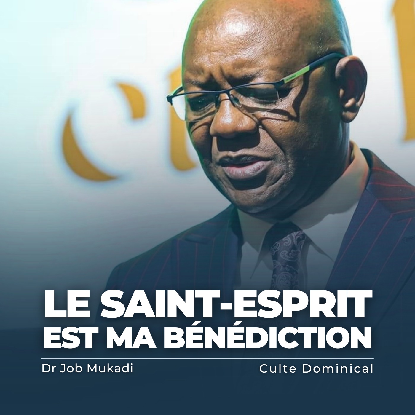 Le Saint-Esprit est ma bénédiction (The Holy Spirit is my blessing) | Dr. Job Mukadi episode artwork