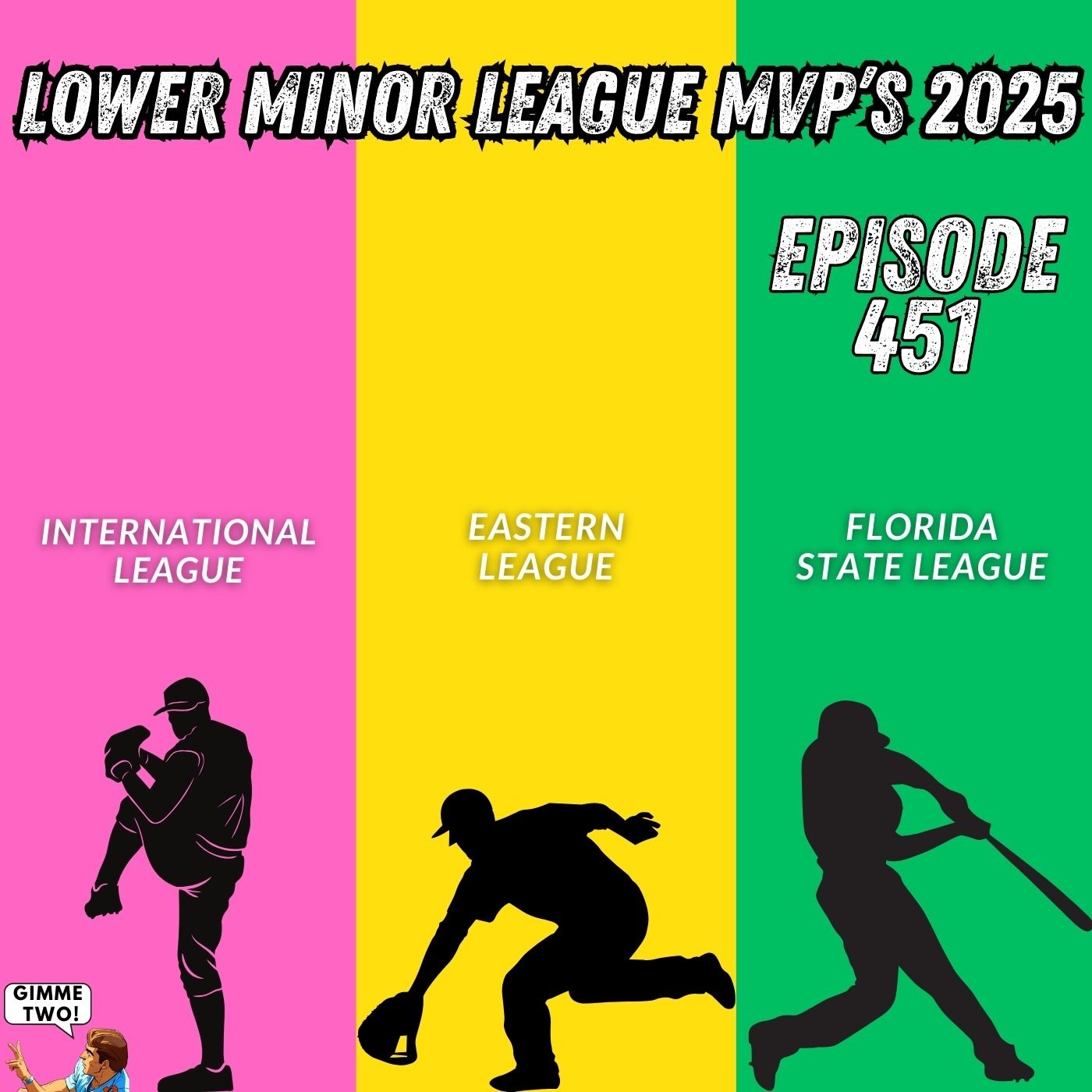 Prospects Power Hour: 2025 Lower Minor League MVP's | August 26th, 2025