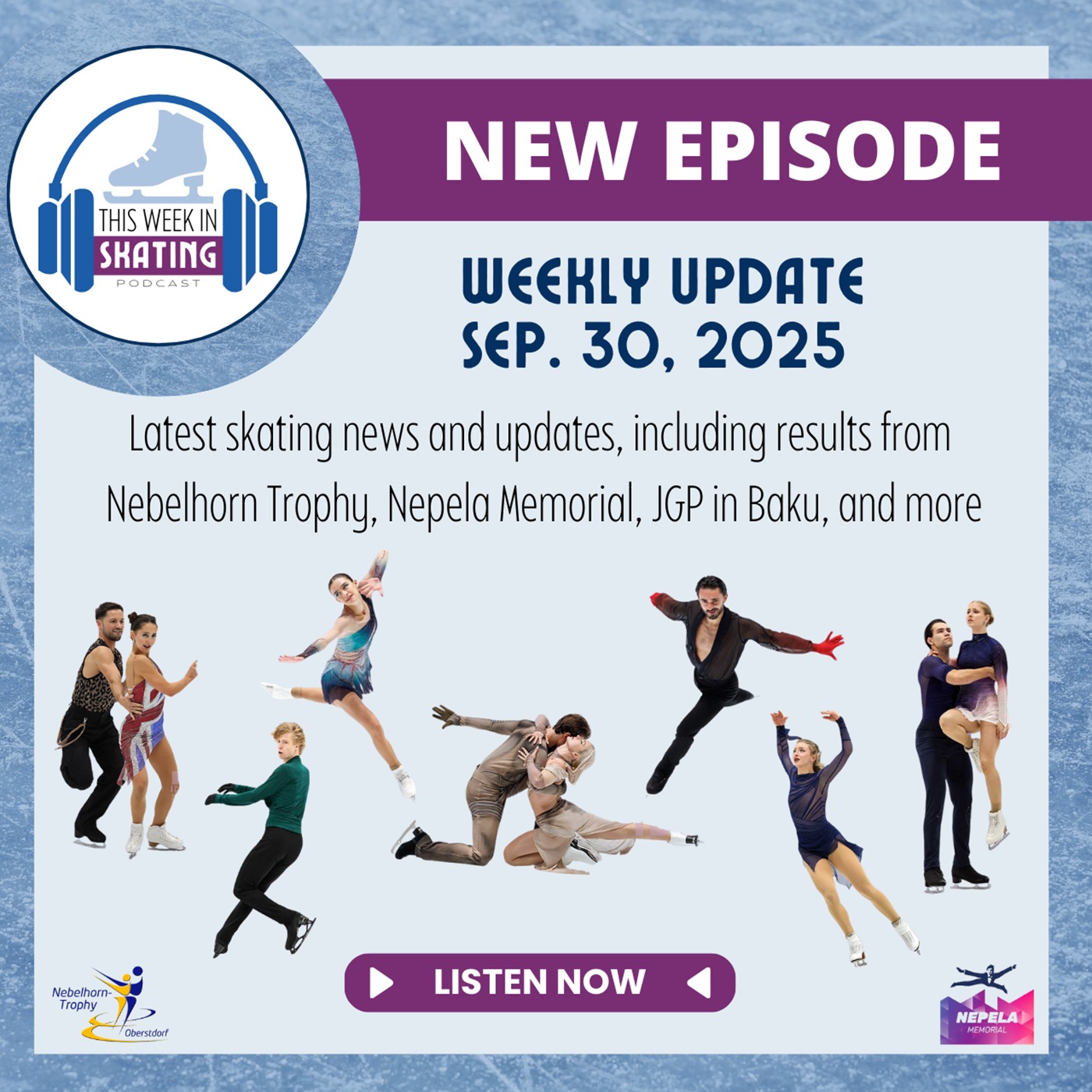 This Week in Skating / 2025 Nepela Memorial, Nebelhorn Trophy & JGP Baku Recap