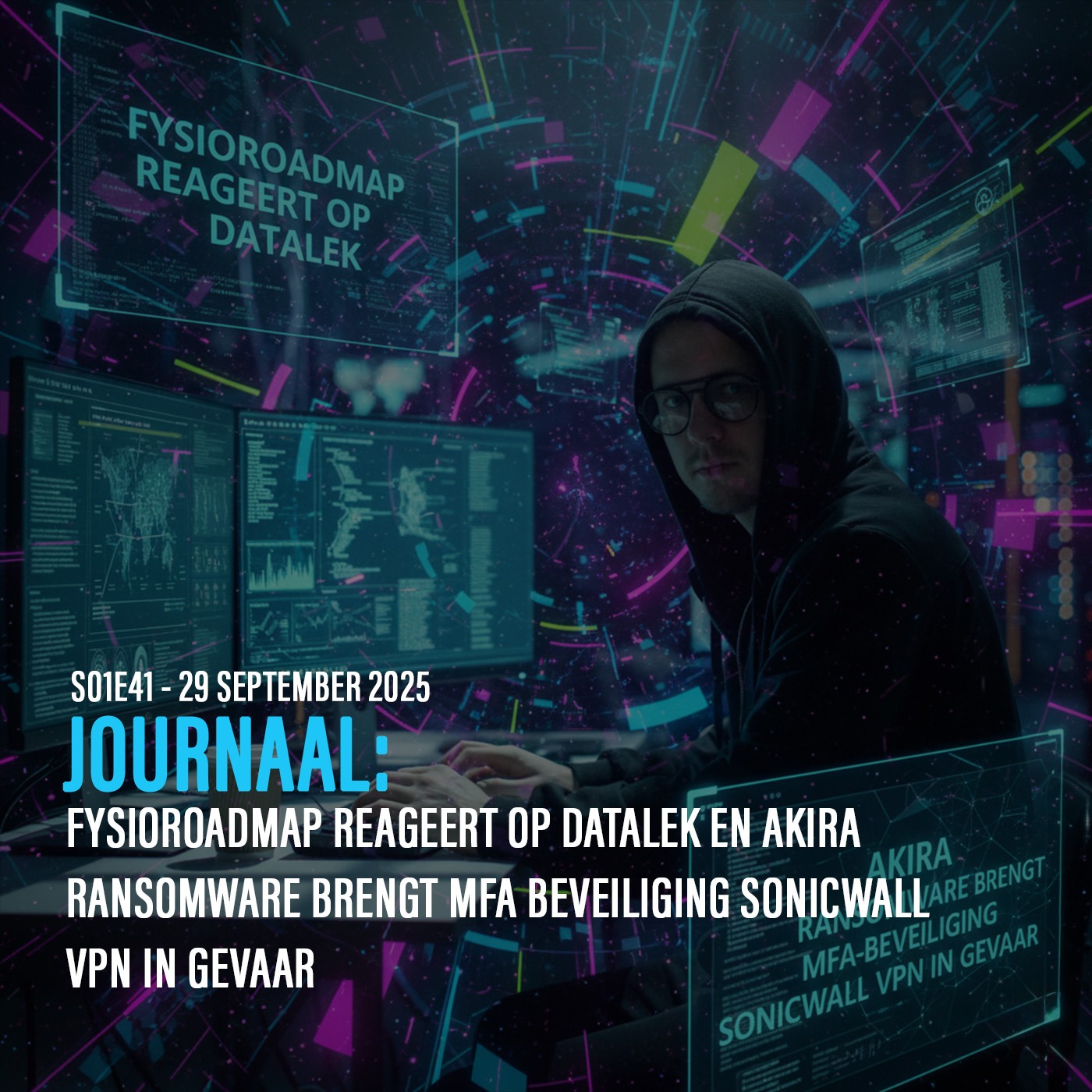 FysioRoadmap reageert op datalek en Akira ransomware breekt MFA beveiliging van SonicWall VPN episode artwork