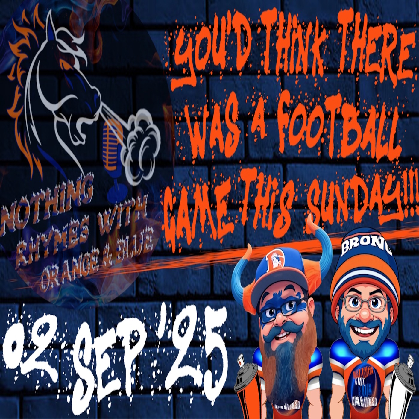 You'd Think There Was a Football Game This Sunday!!! | episode artwork