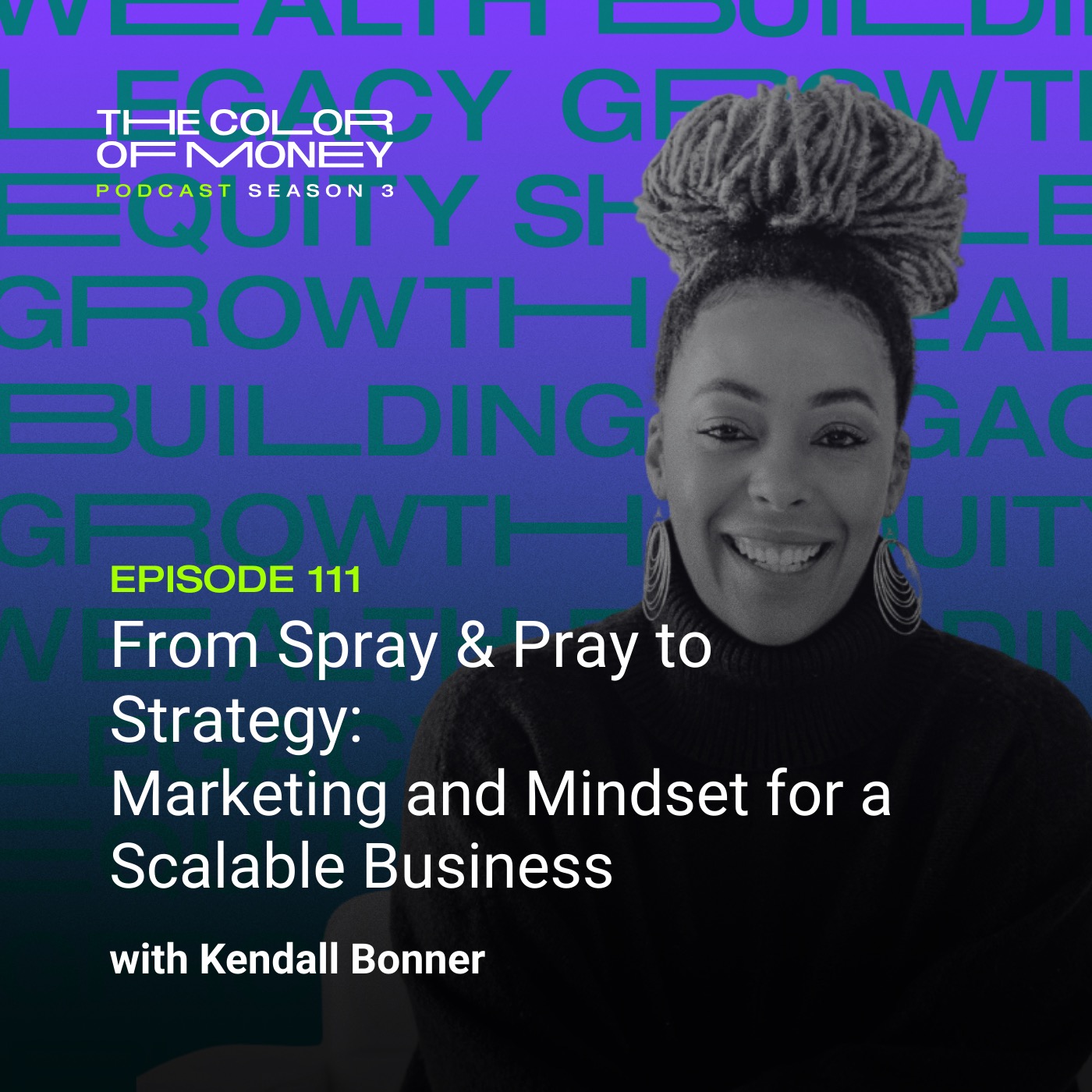 The Color of Money | Transformative Conversations for Wealth Building