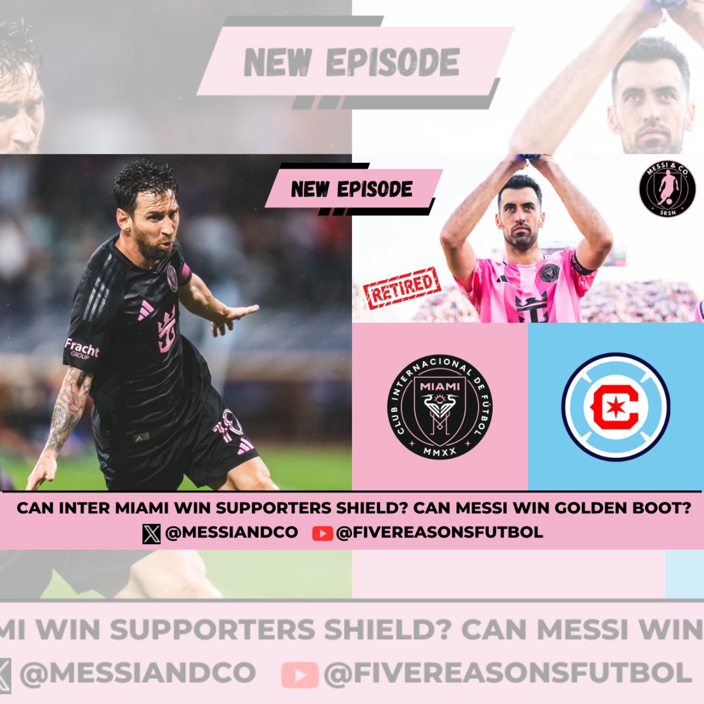 Inter Miami’s Supporters’ Shield Chase 🔥 Messi’s Form, De Paul $17M Option & Busquets Retirement