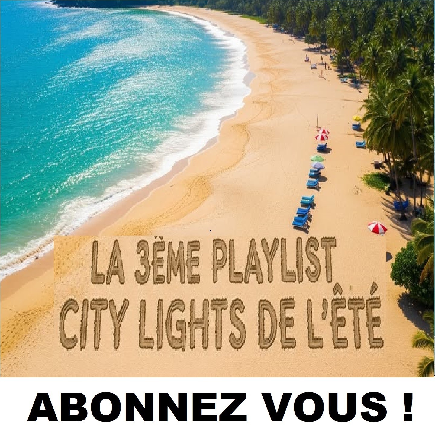 PLAYLIST DE L'ETE N°3