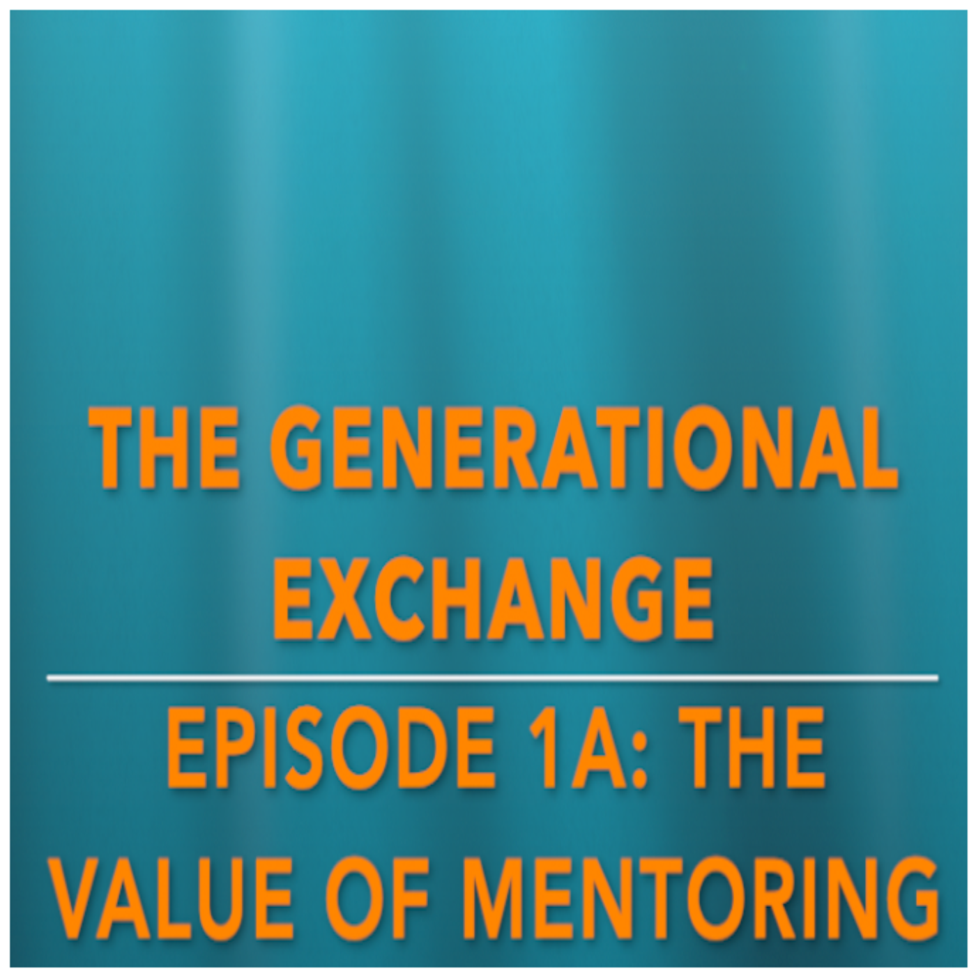 The Value of Mentoring-Featuring the entire panel!