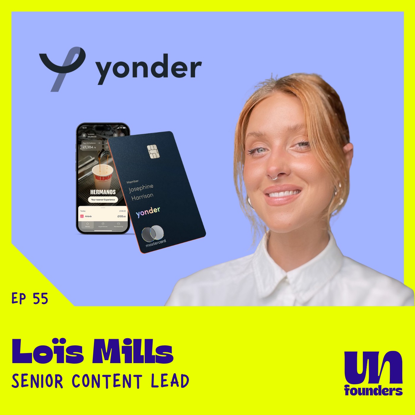 #55 - Lois Mills - Yonder [Senior Content Lead]