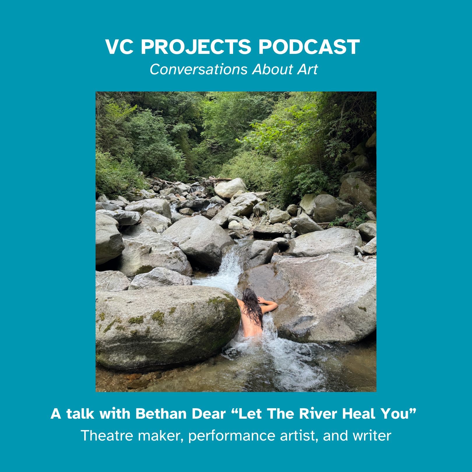 A Talk with Bethan Dear: Let the River Heal You