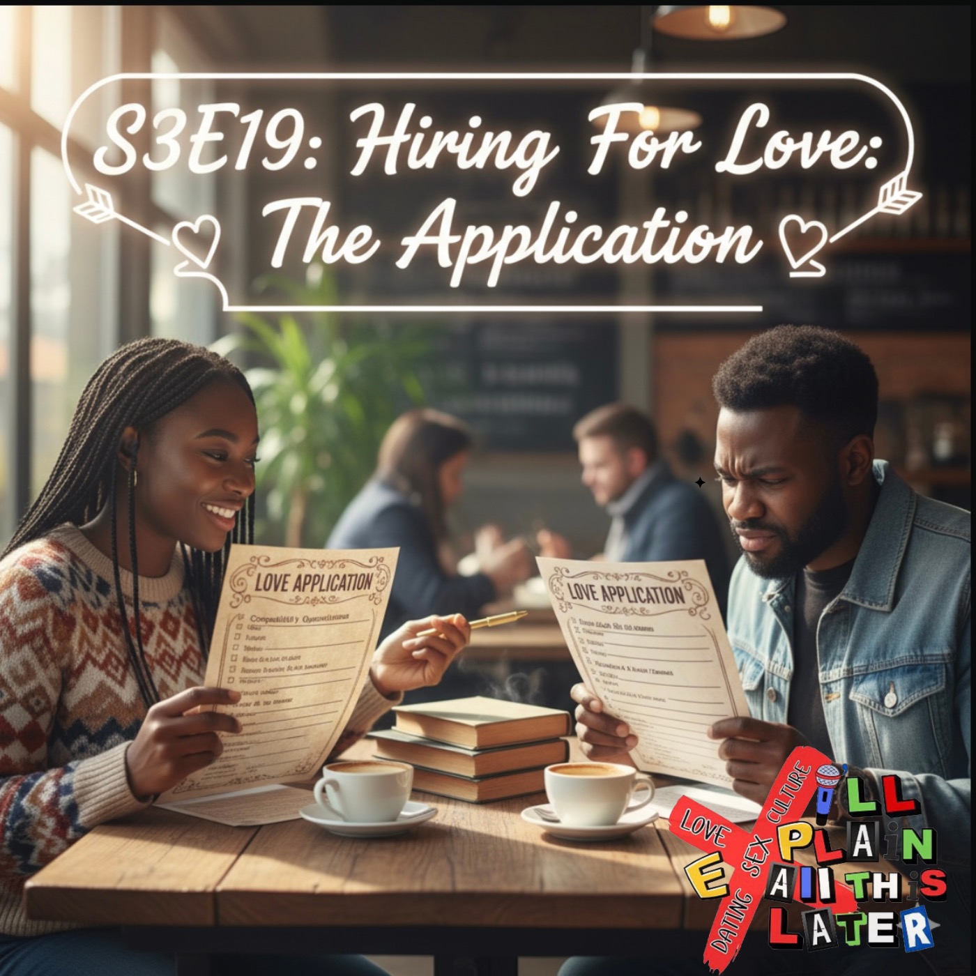 S3E19:Hiring For Love:The Application