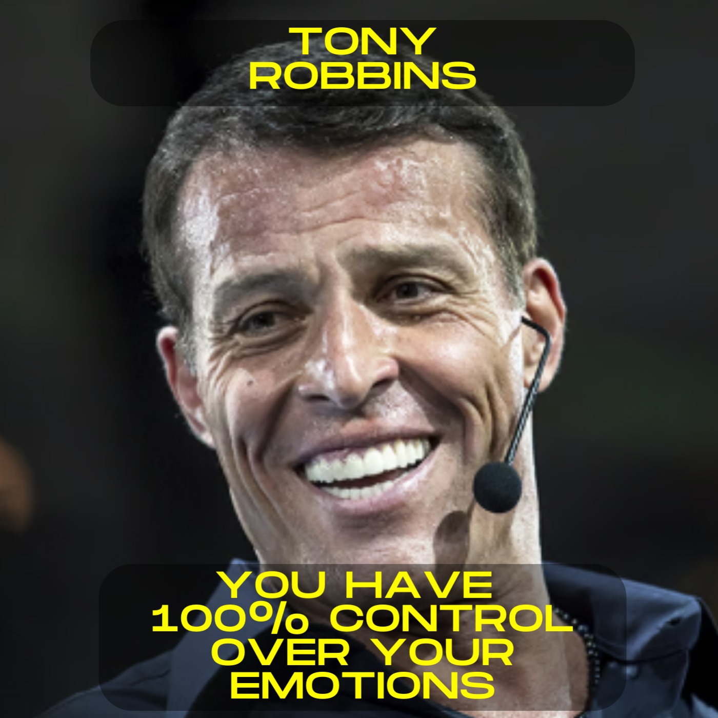 Tony Robbins - You have 100% control over your emotions motivational speech