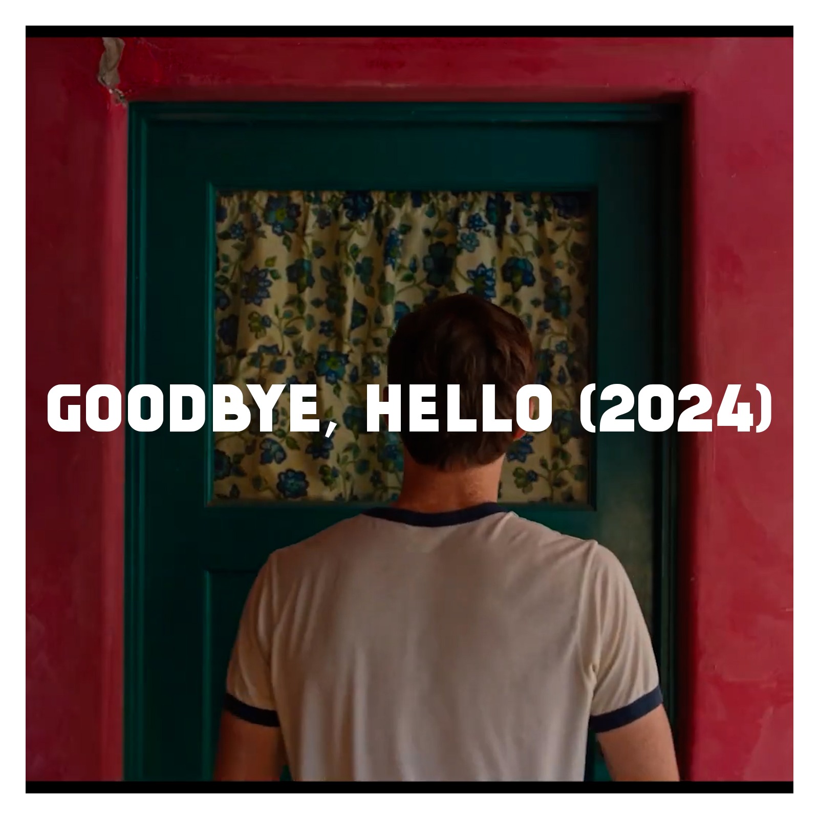 Indie Film Highlight: GOODBYE, HELLO (2024)