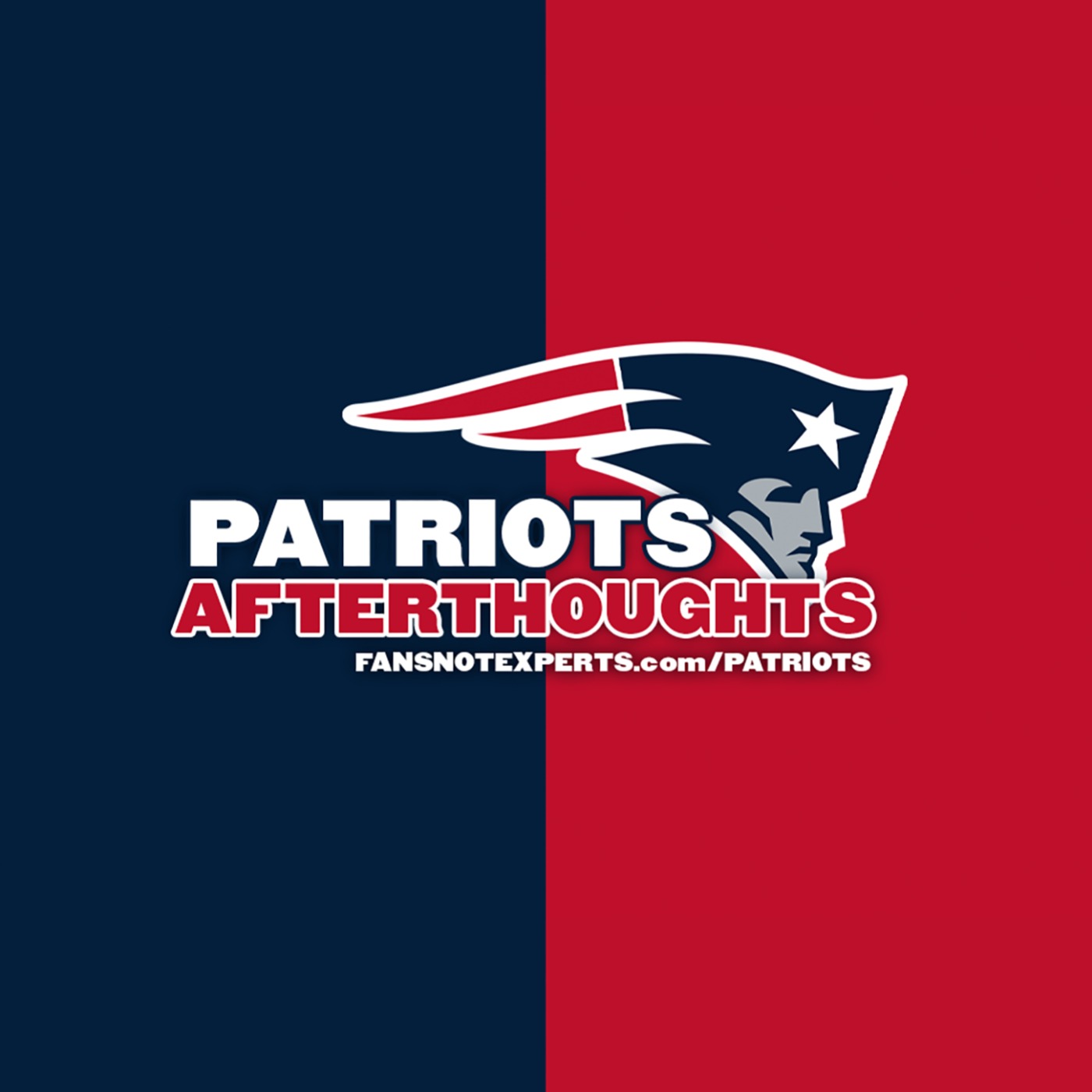 Patriots Afterthoughts - A New England Patriots Fan Podcast