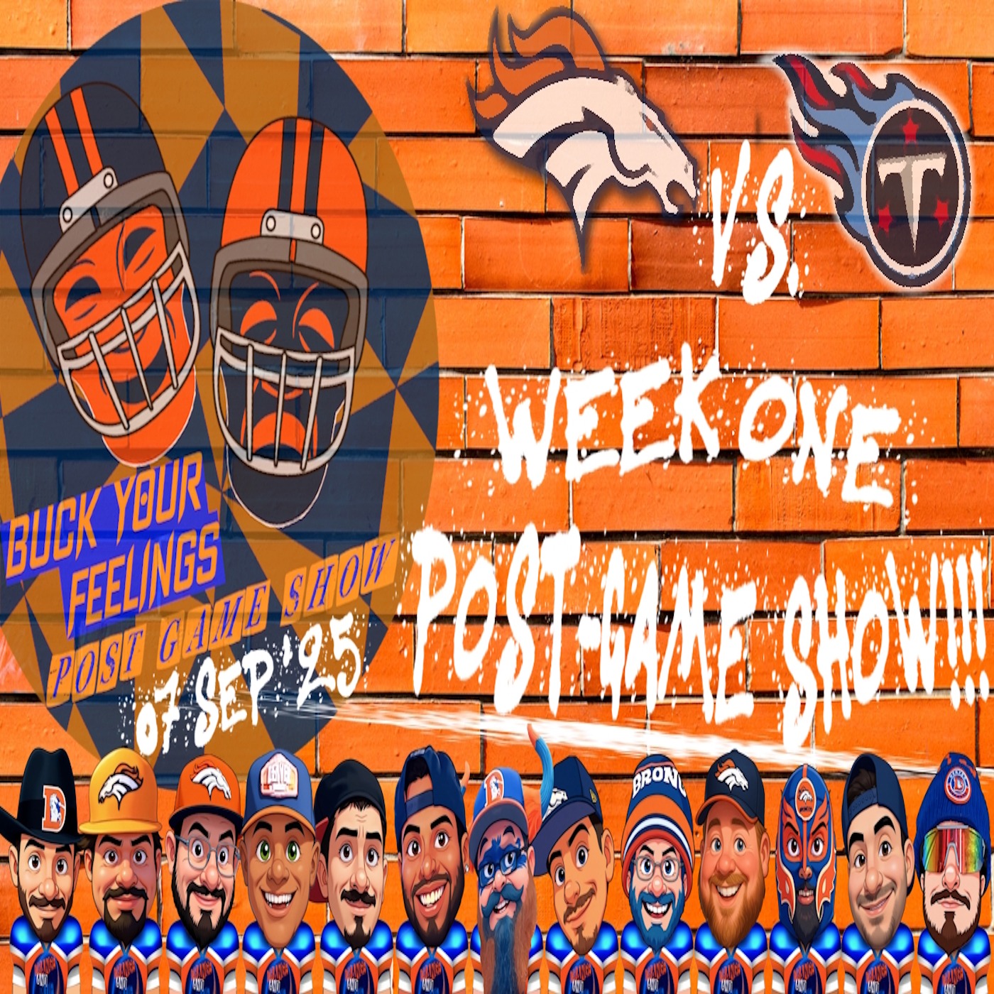 Broncos Vs. Titans Week One Post-Game Show!!! | BUCK YOUR FEELINGS episode artwork