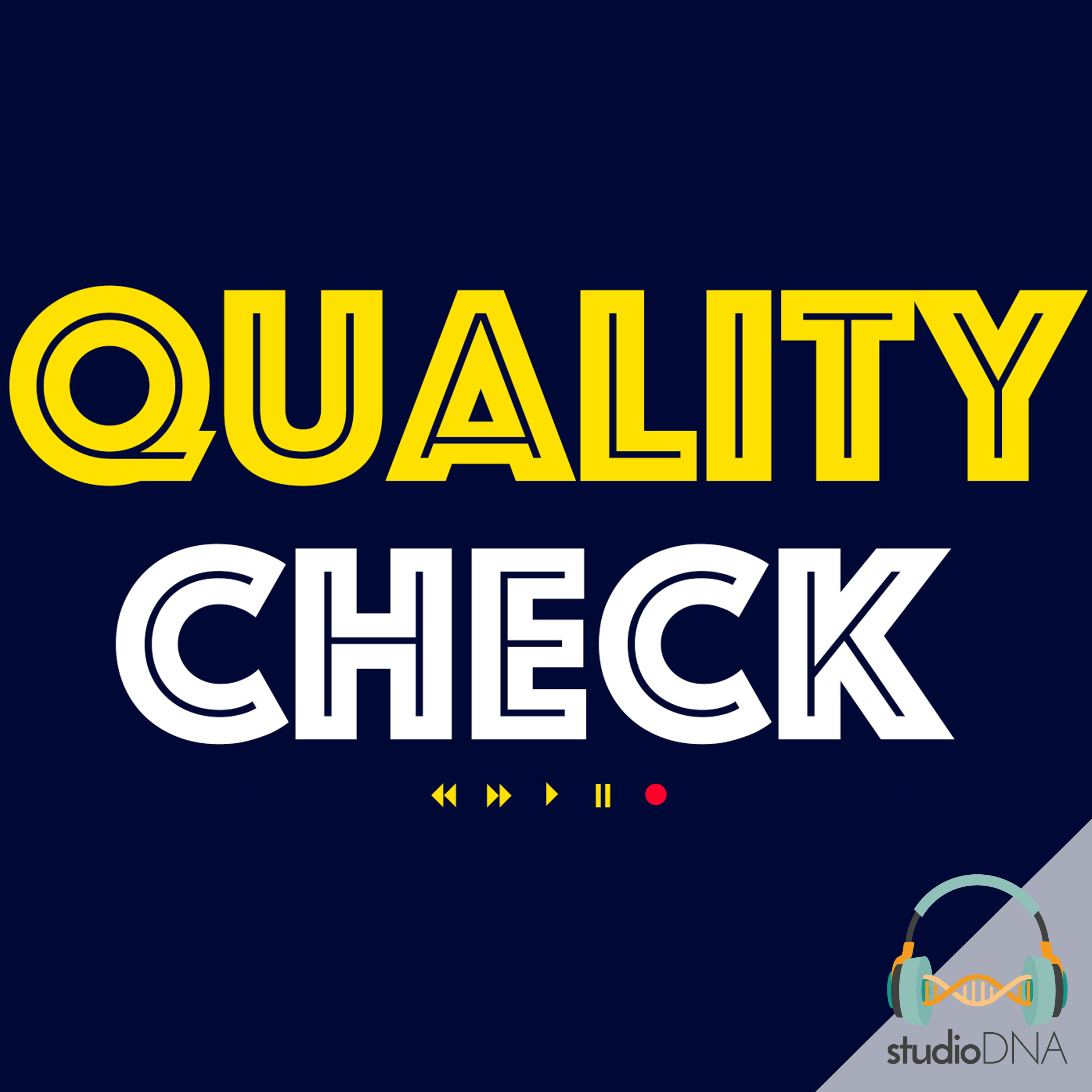 Quality Check Podcast