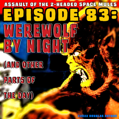 Assault Of The 2-Headed Space Mules!