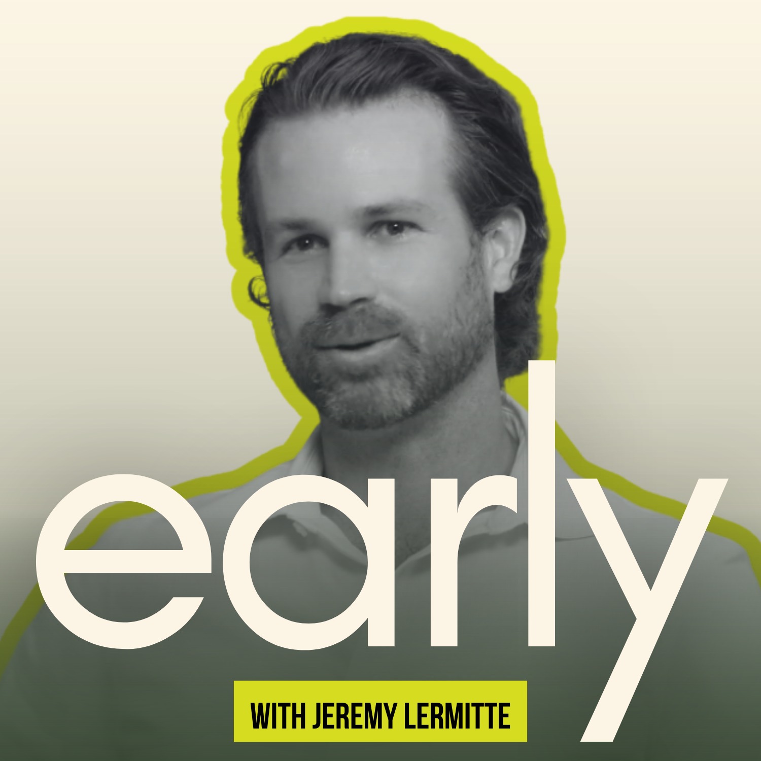 #30 – A Handsome Canadian – Early Uber Employee Jeremy Lermitte | The Early Podcast