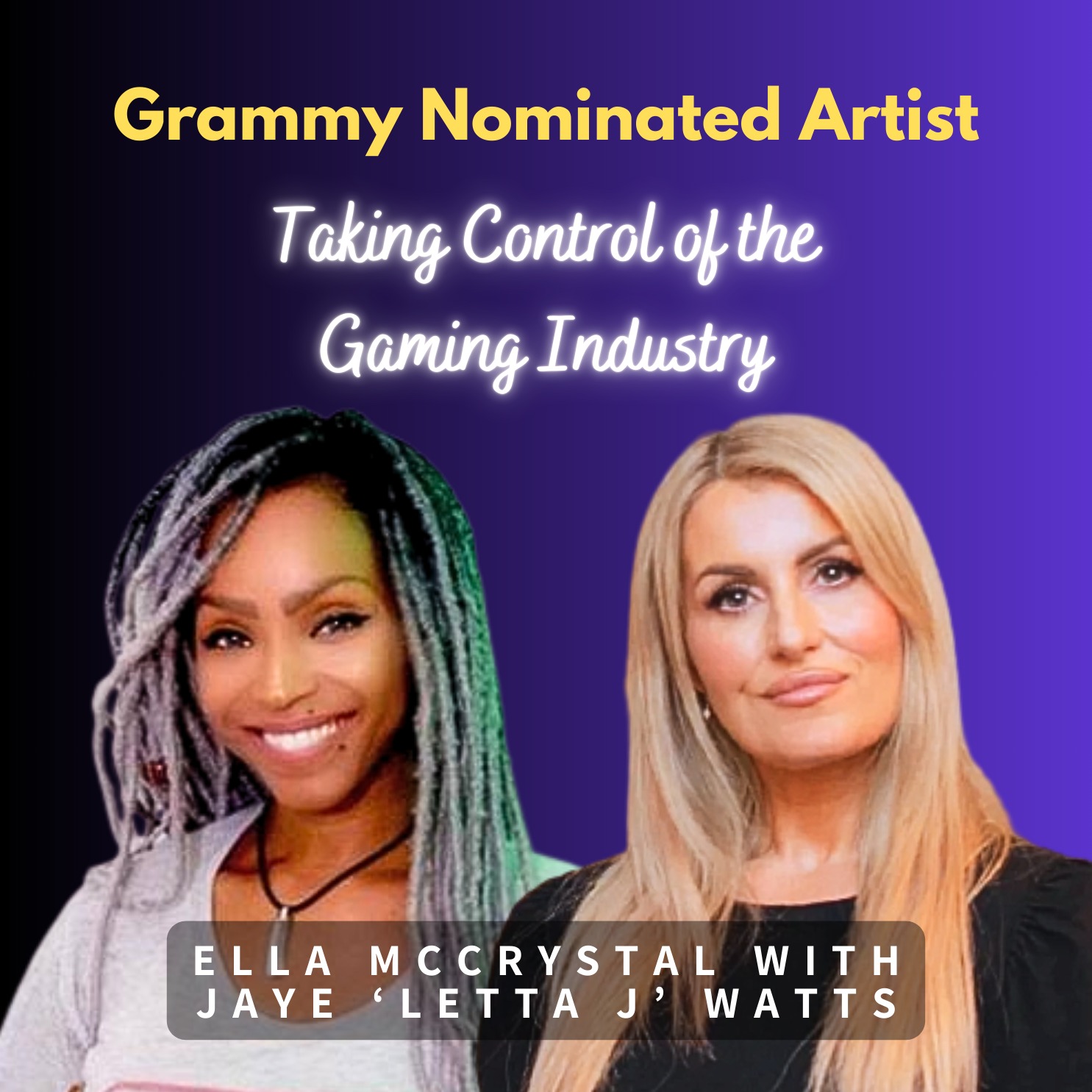 Grammy Nominated Artist: Taking Control of the Gaming Industry episode artwork
