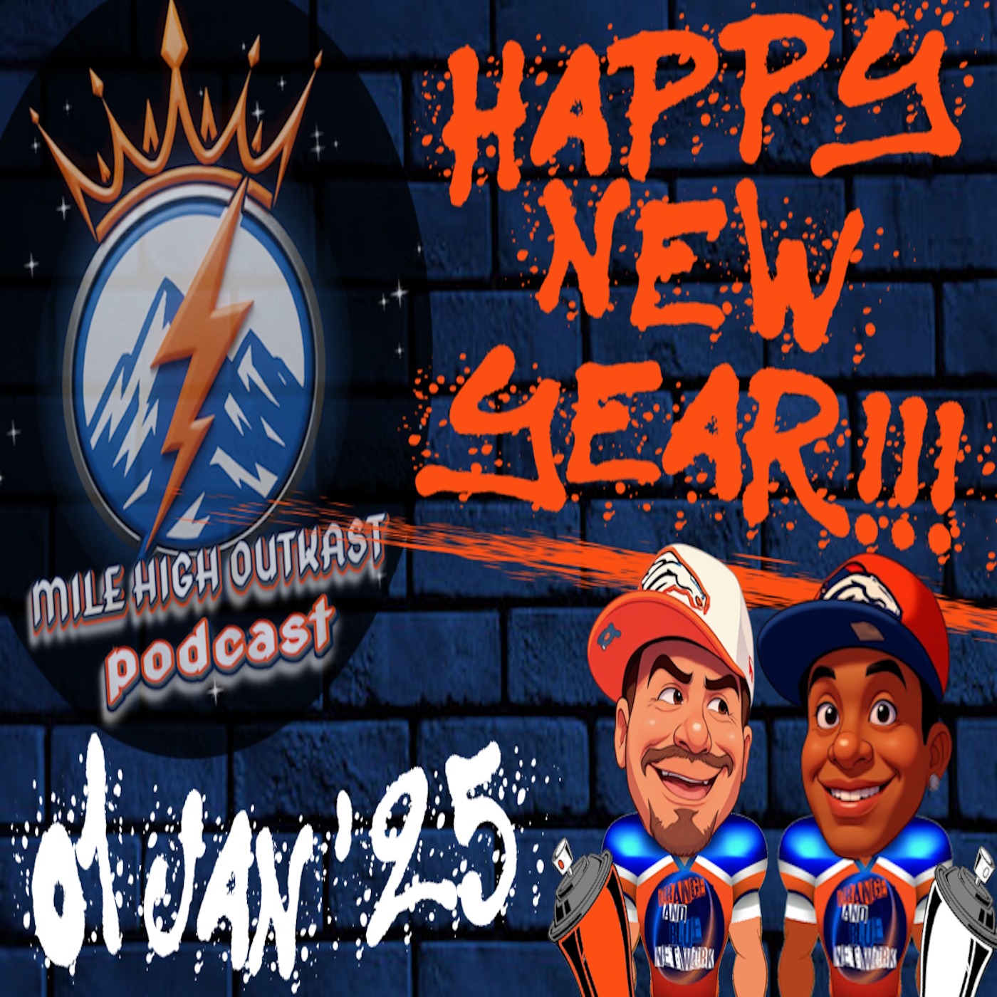 Happy New Year!!! | MILE HIGH OUTKAST episode artwork