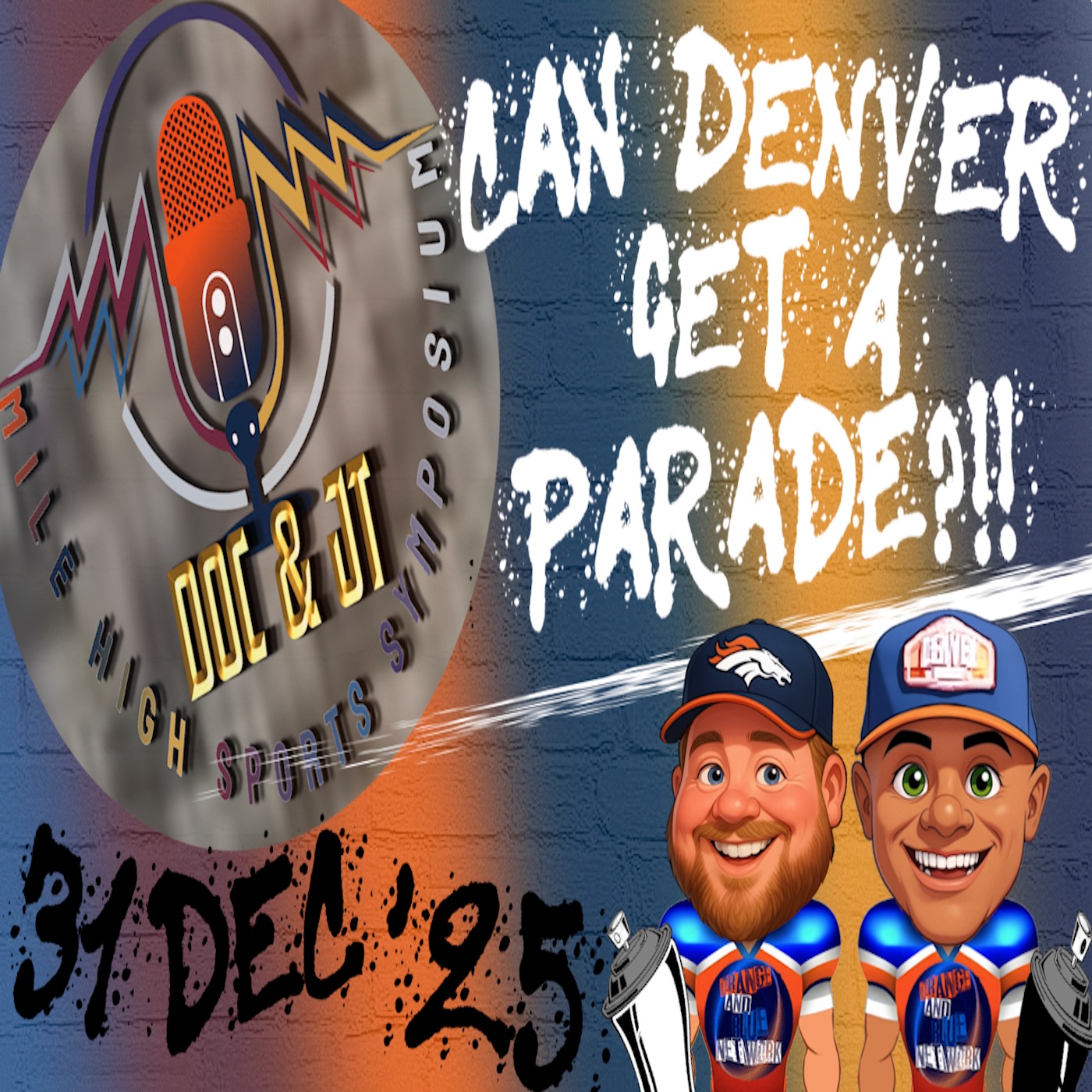 Can Denver Get a Parade?!! | MILE HIGH SPORTS SYMPOSIUM episode artwork