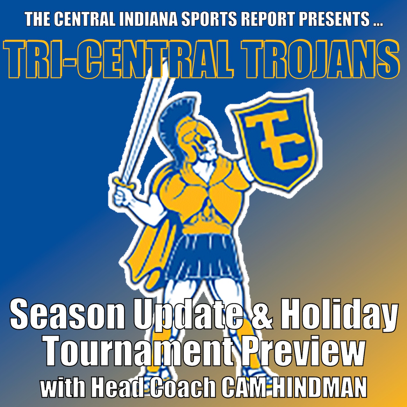 Tri-Central Season Update & Holiday Classic Preview with Head Coach Cam Hindman (2.129.5) episode artwork