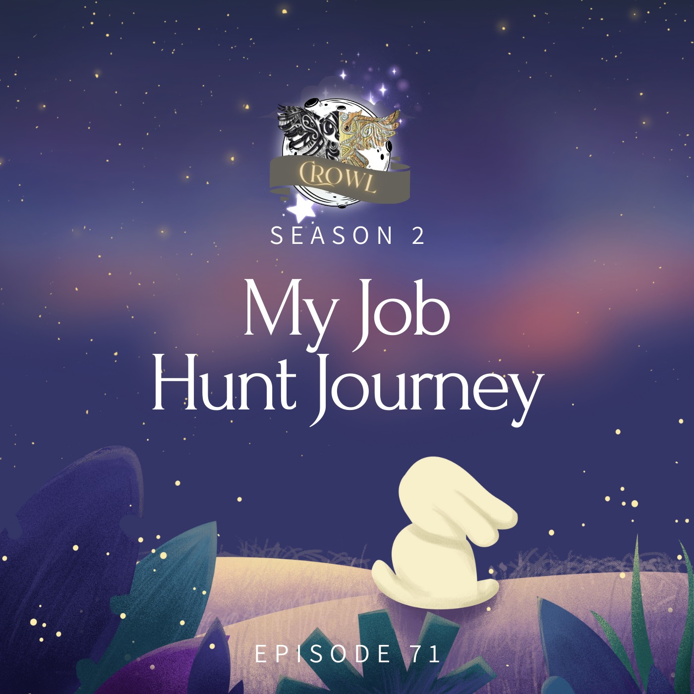 Play Episode 71: My Job Hunt Journey