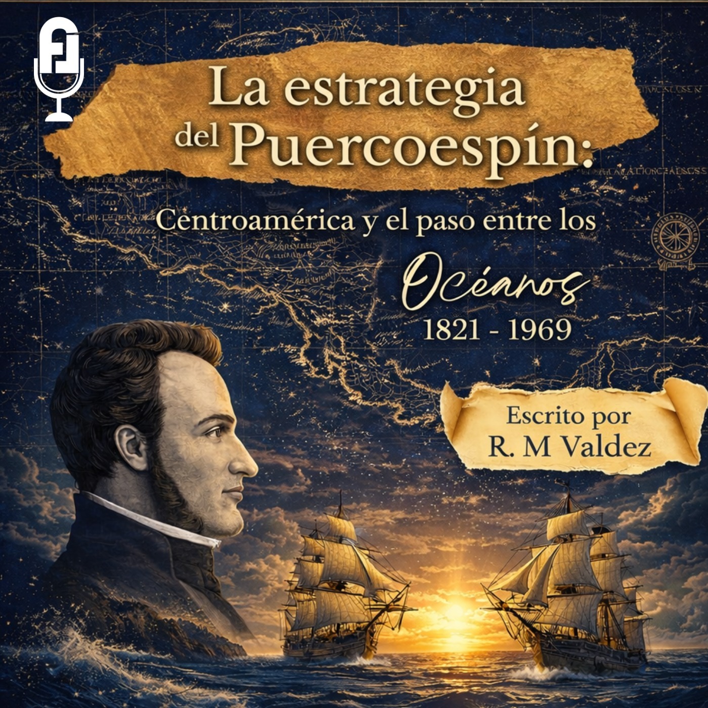 Entrevista con el Dr.Mauricio Valdéz.: “Morazán, el Imperio Británico y la Historia Oculta de Centroamérica»
