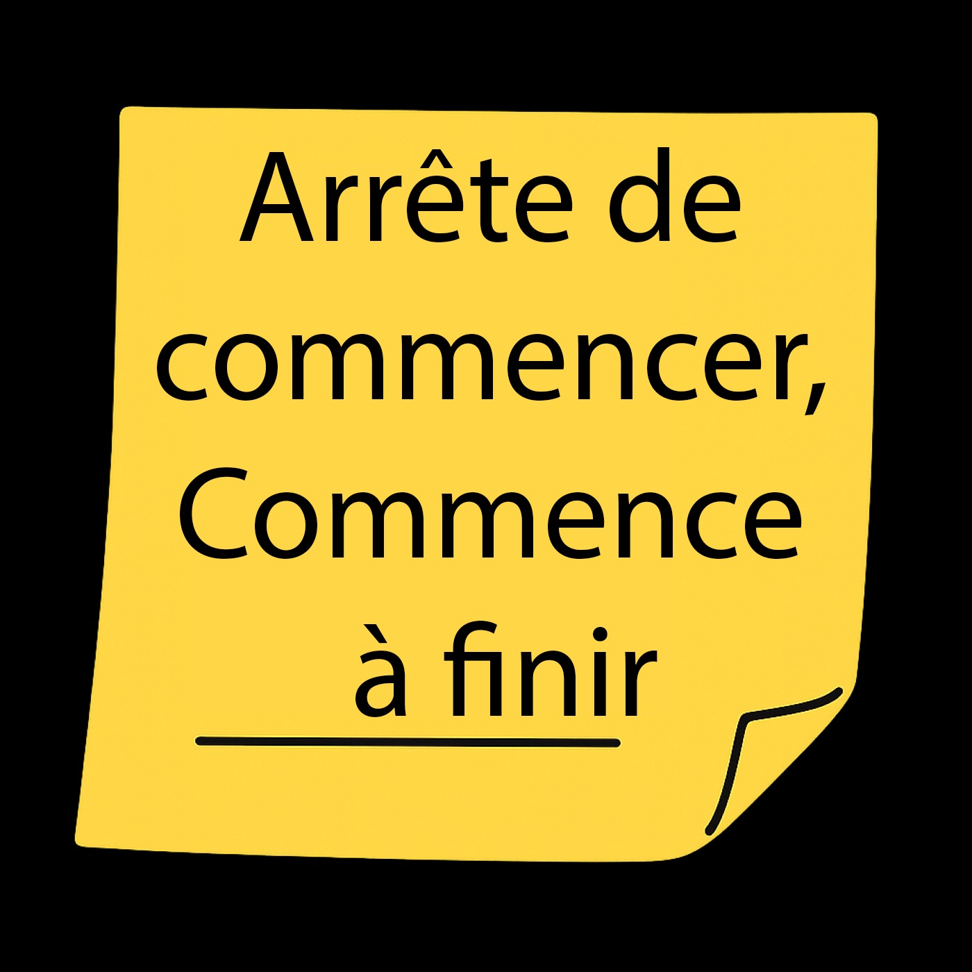 Arrête de commencer, Commence à finir - Le Daily Agile episode artwork