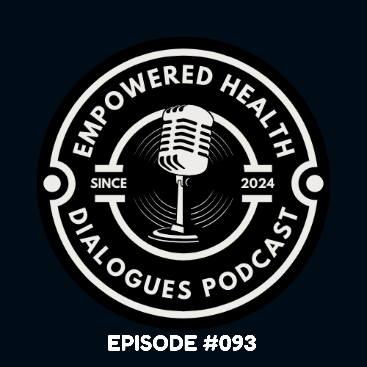 The Empowered Health Dialogues Podcast