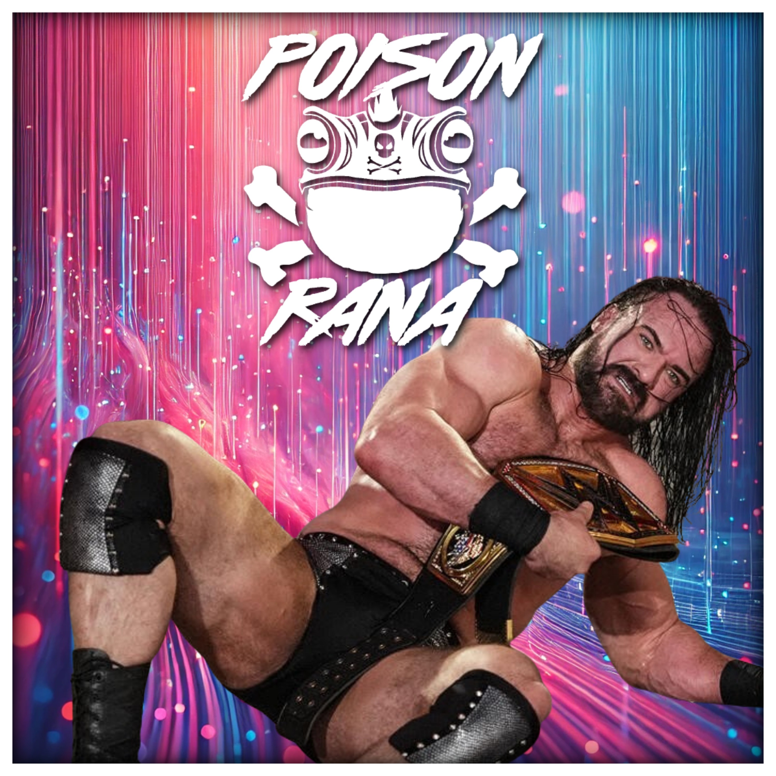 POISONRANA LIVE 1/11/26: Drew wins WWE Championship in Berlin