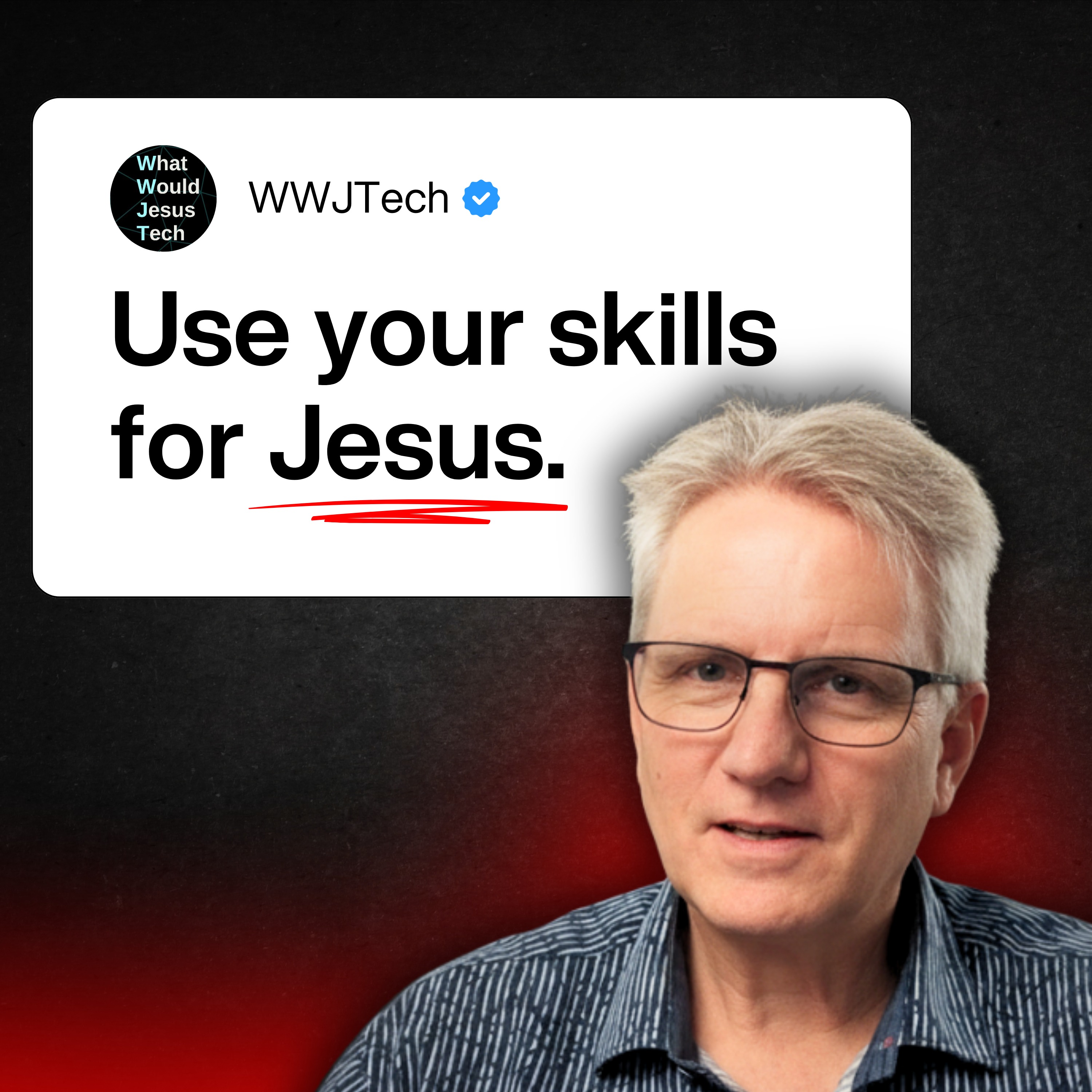 What Would Jesus Tech