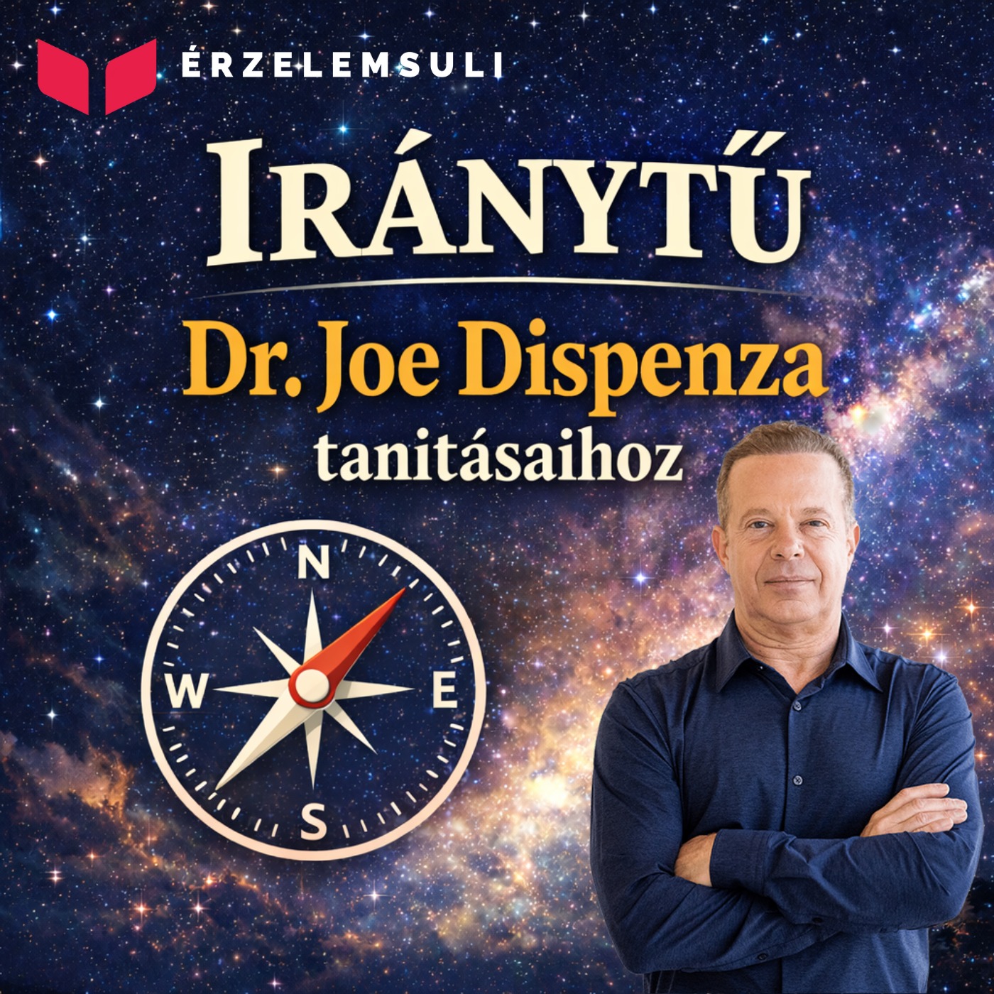Hogyan teremts új életet könnyedén Dr. Joe Dispenza tanításával 2026-ban!