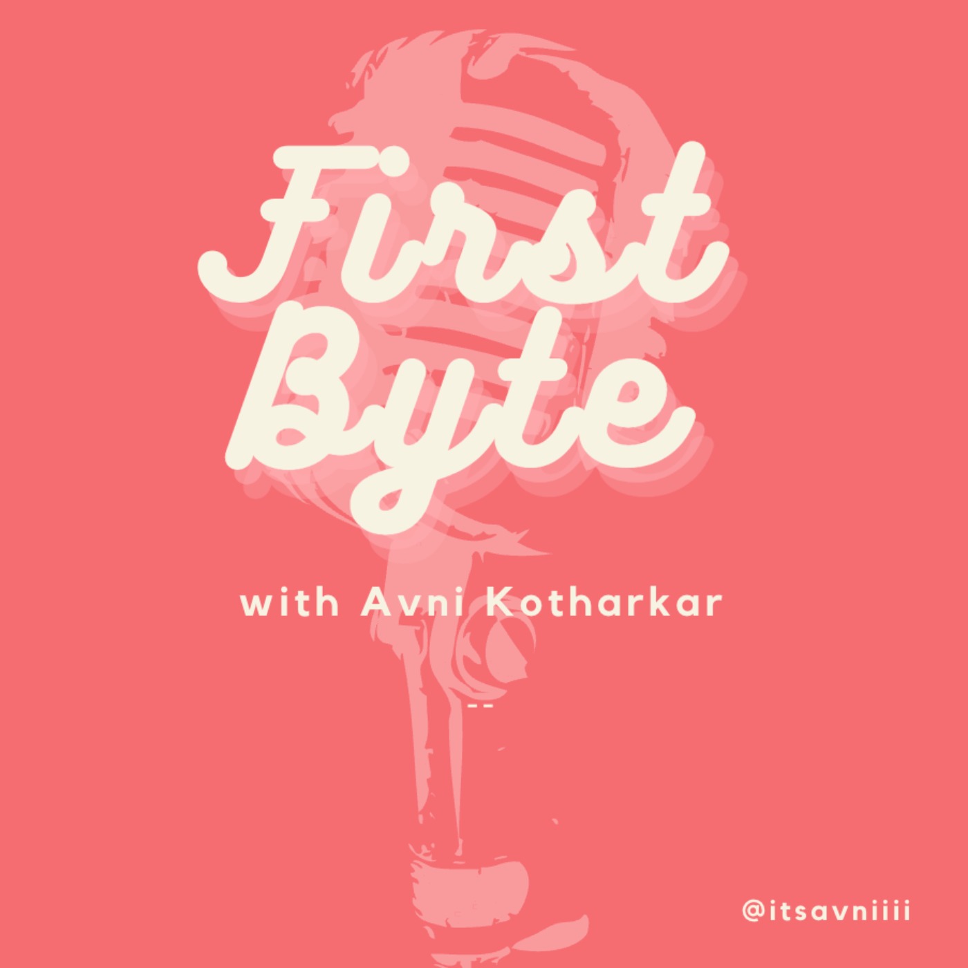 First Byte with Avni Kotharkar
