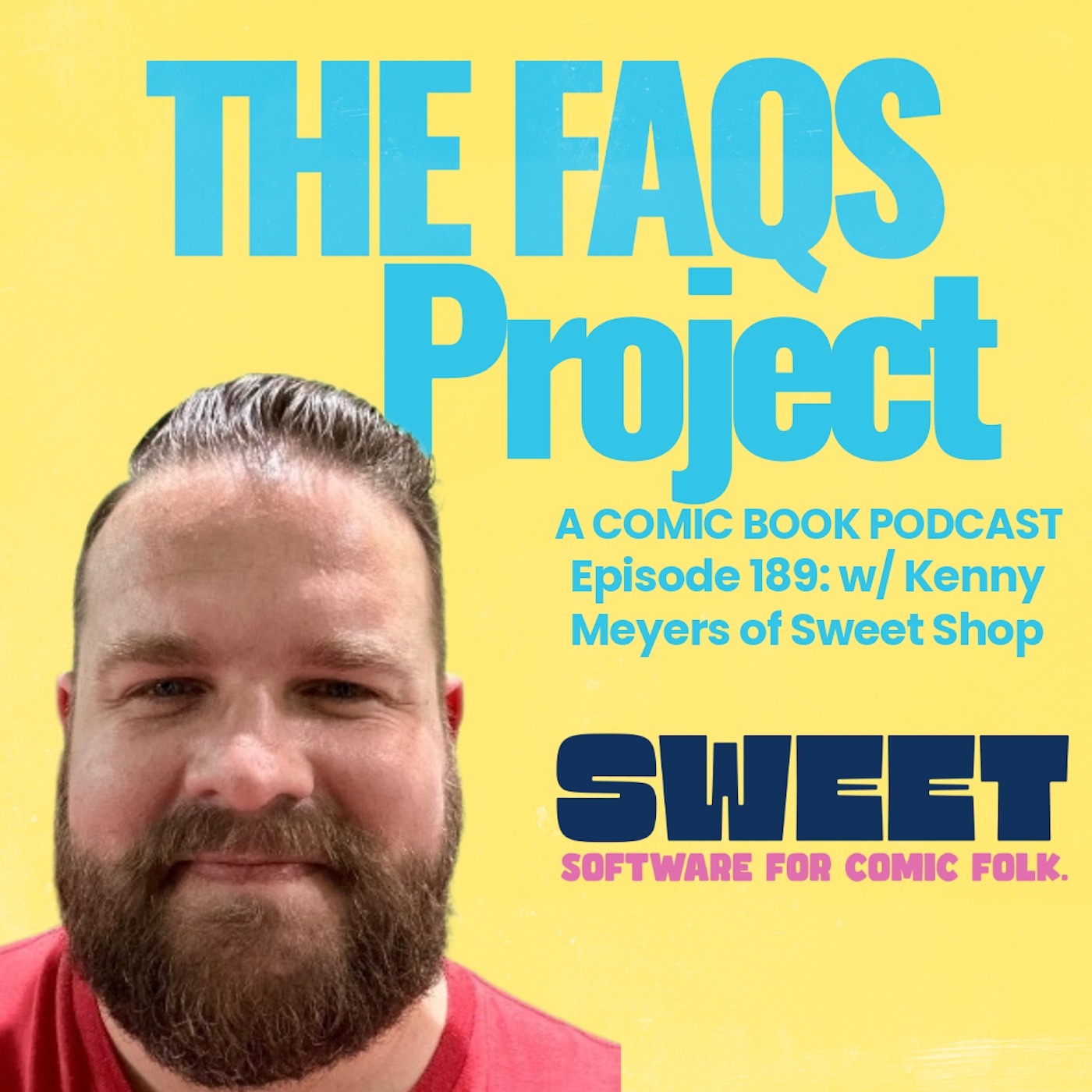 Episode 189: w/ Kenny Meyers-Founder of Sweet Shop The Digital Comics App episode artwork