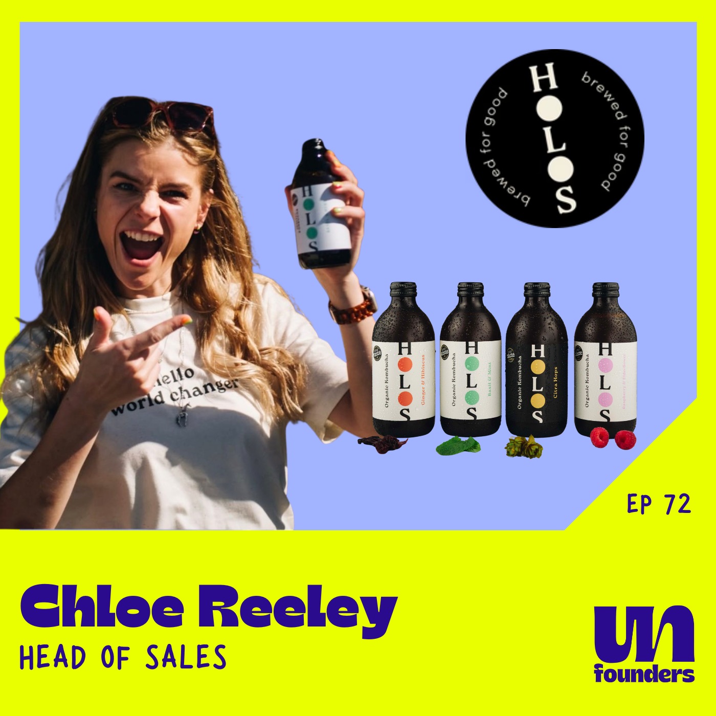 #72 - Chloe Reeley - Holos Kombucha [Head of Sales]