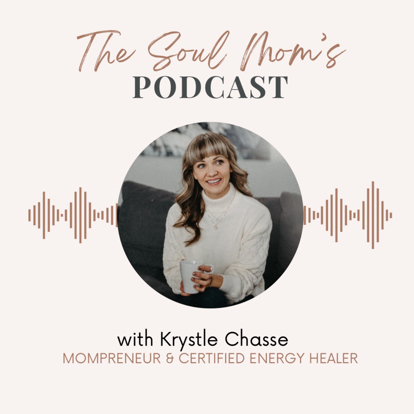 The Soul Mom’s Podcast