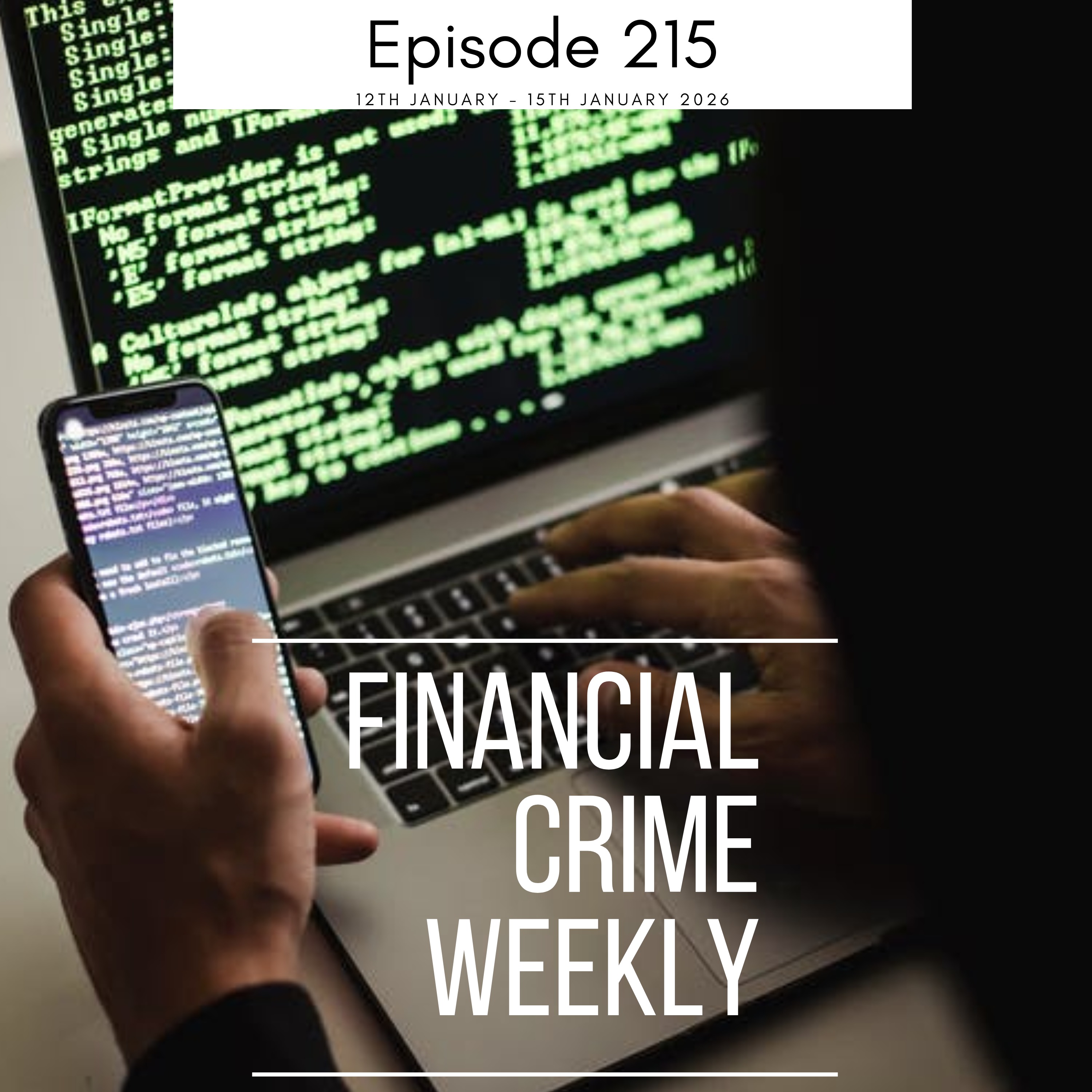 Financial Crime Weekly Episode 215
