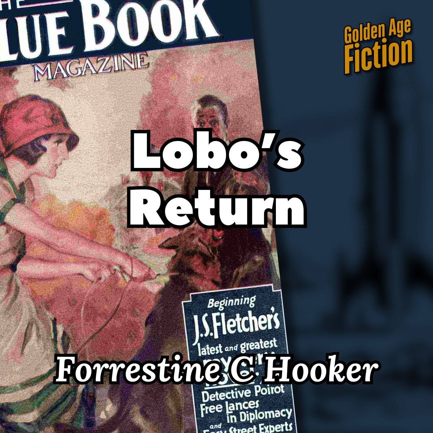 Lobo's Return, by Forrestine C Hooker