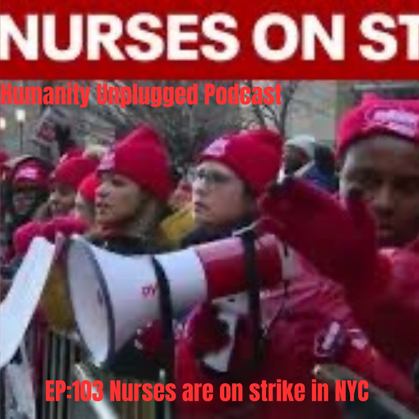 EP : 103 Nurses on strike in NYC episode artwork